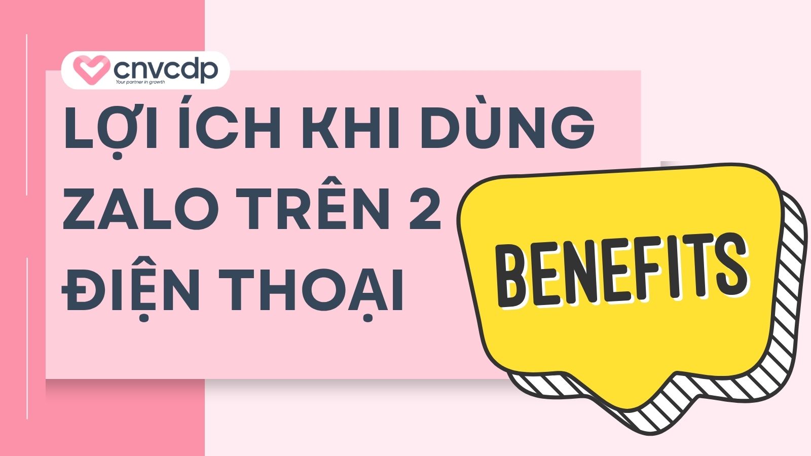 Lợi ích khi dùng Zalo trên 2 điện thoại