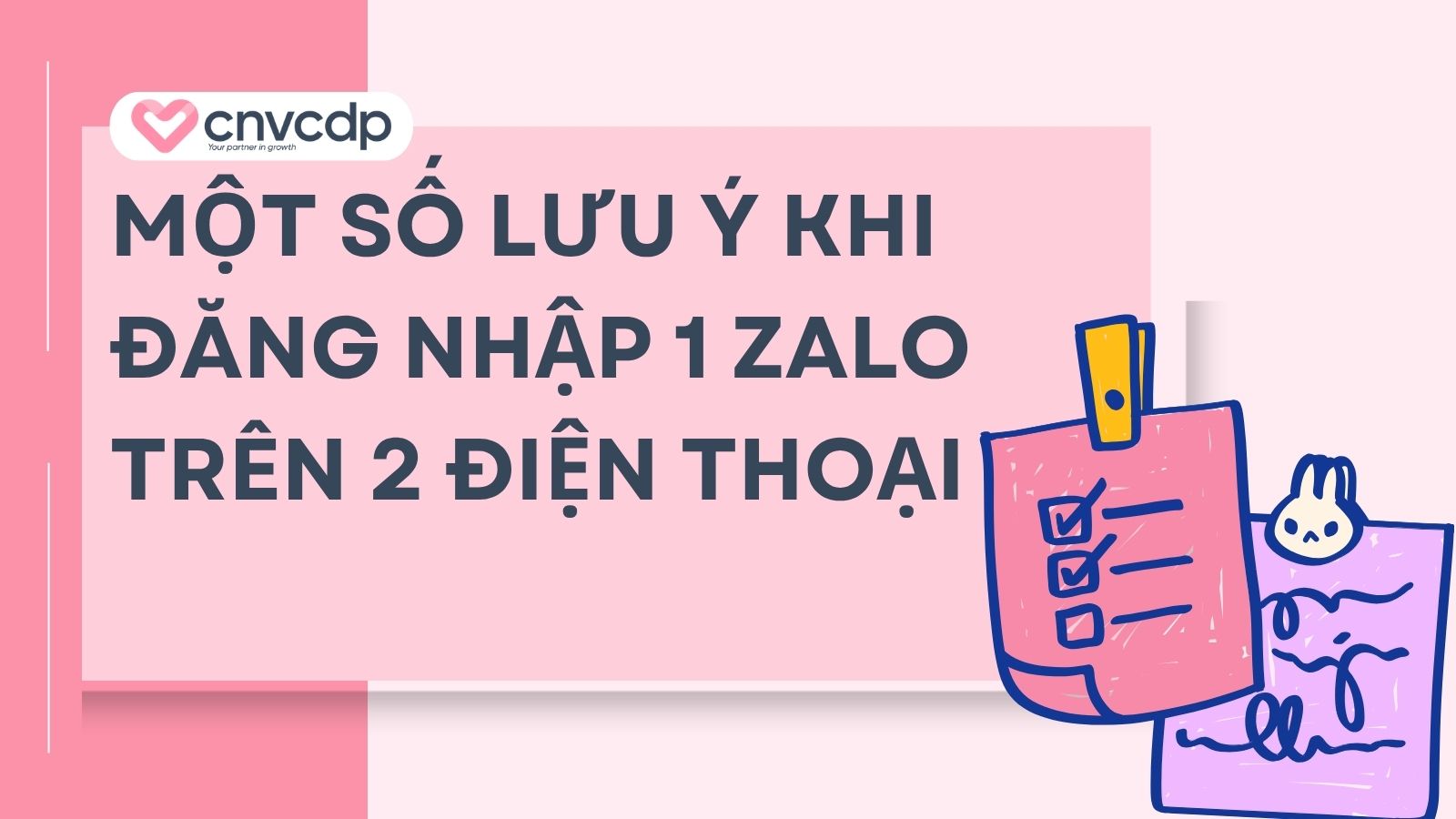 Một số lưu ý khi đăng nhập 1 Zalo trên 2 điện thoại