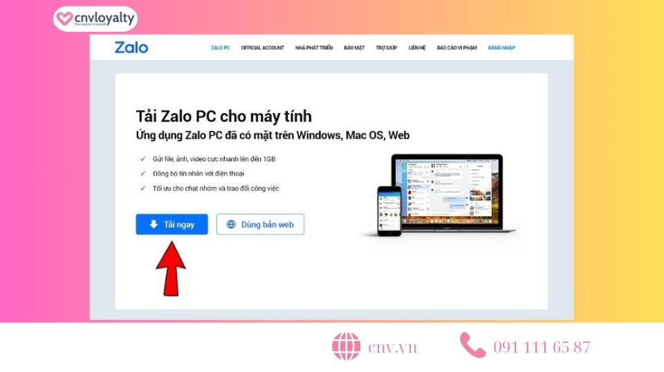 Nhấn vào nút "Tải Ngay" để tải bản mới nhất của Zalo cho máy tính