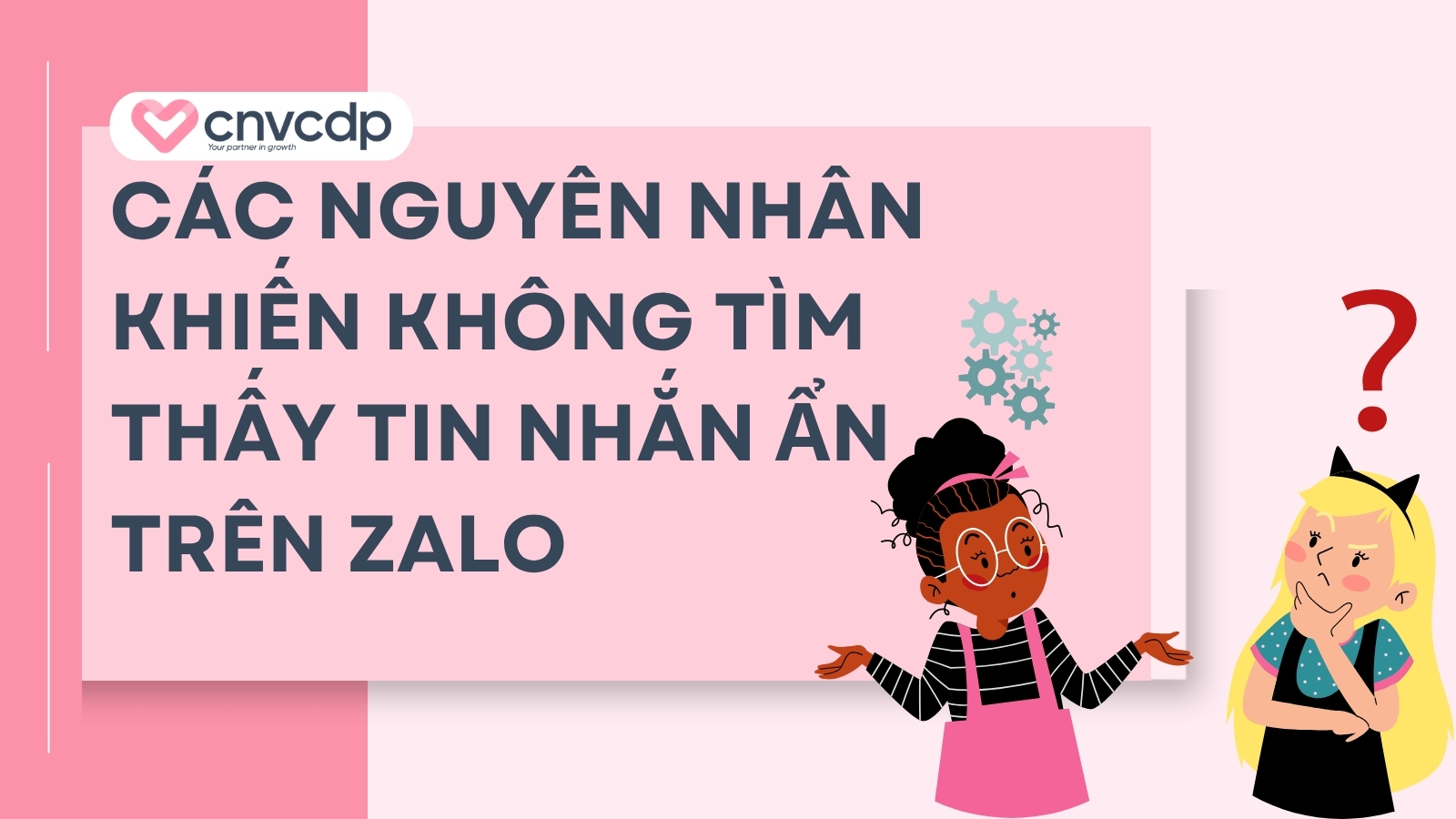 Cách tìm tin nhắn ẩn trên Zalo siêu ĐƠN GIẢN khi quên tên 8 Các nguyên nhân khiến không tìm thấy tin nhắn ẩn trên Zalo