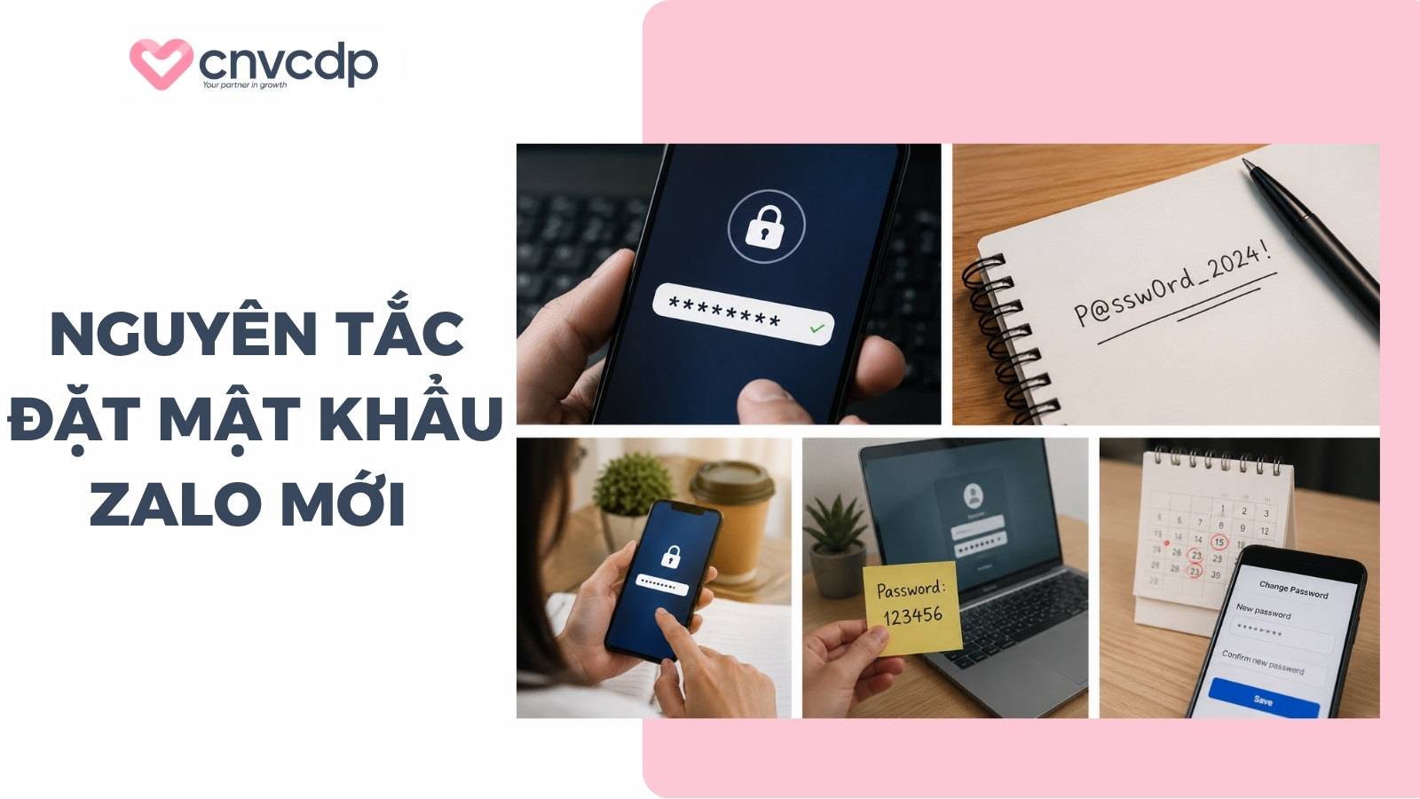 Những nguyên tắc cần biết khi đặt mật khẩu Zalo mới 