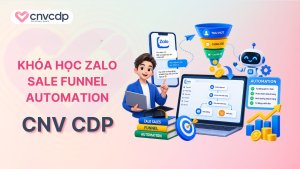 Khóa học Zalo Sale Funnel Automation