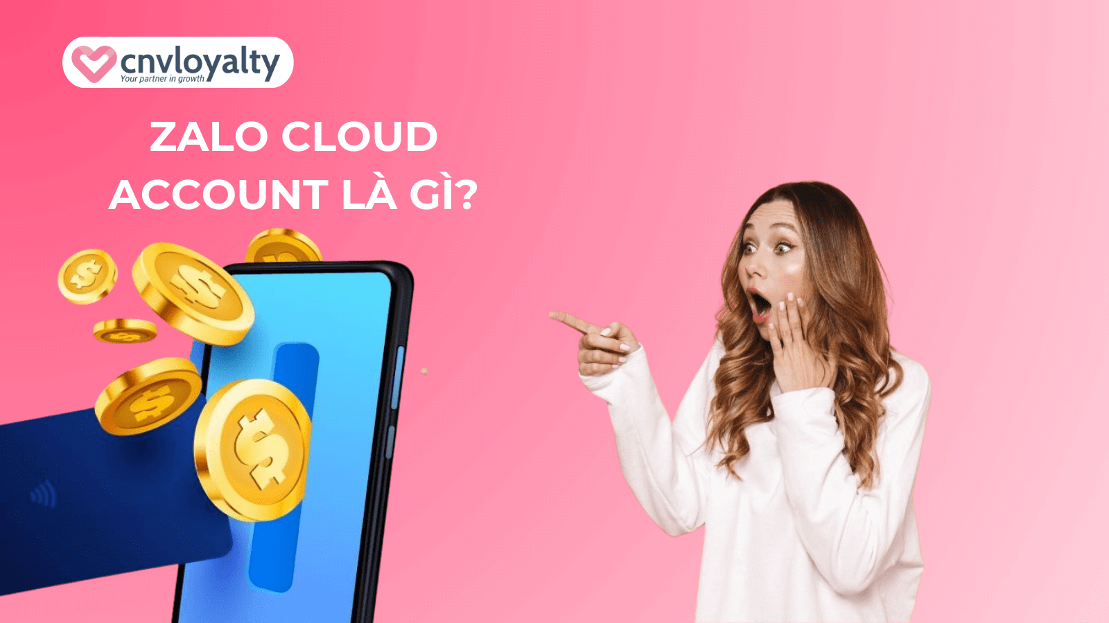 ZALO CLOUD ACCOUNT LÀ GÌ