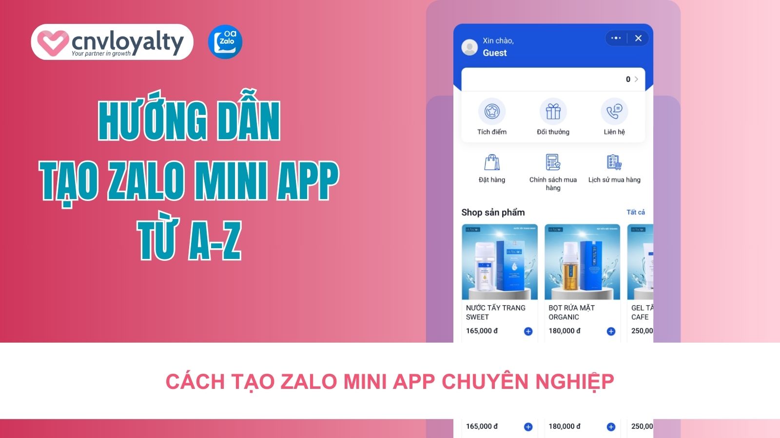 Hướng dẫn tạo Zalo Mini App bởi CNV Loyalty