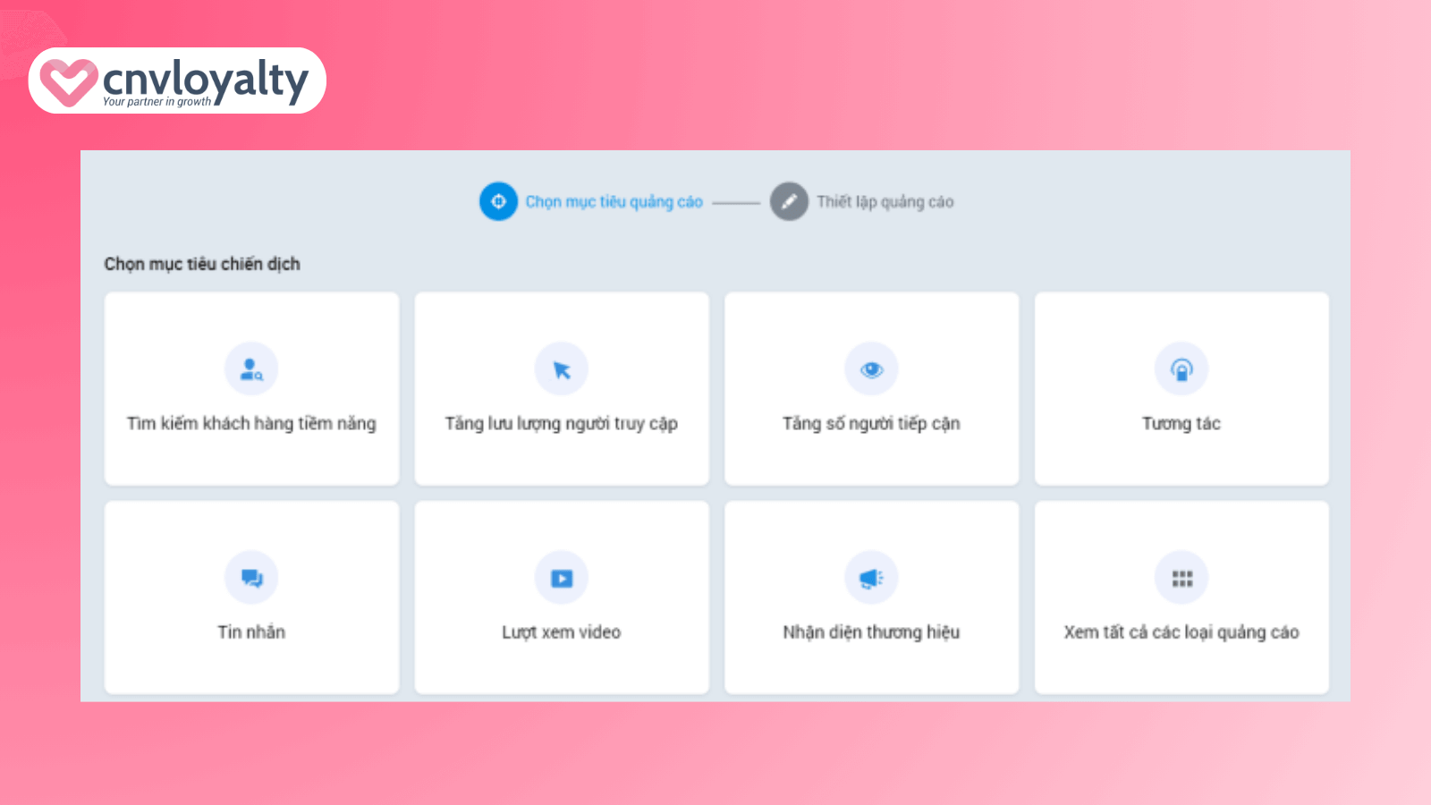 Cách chạy Zalo Form hiệu quả: Chọn mục tiêu chiến dịch