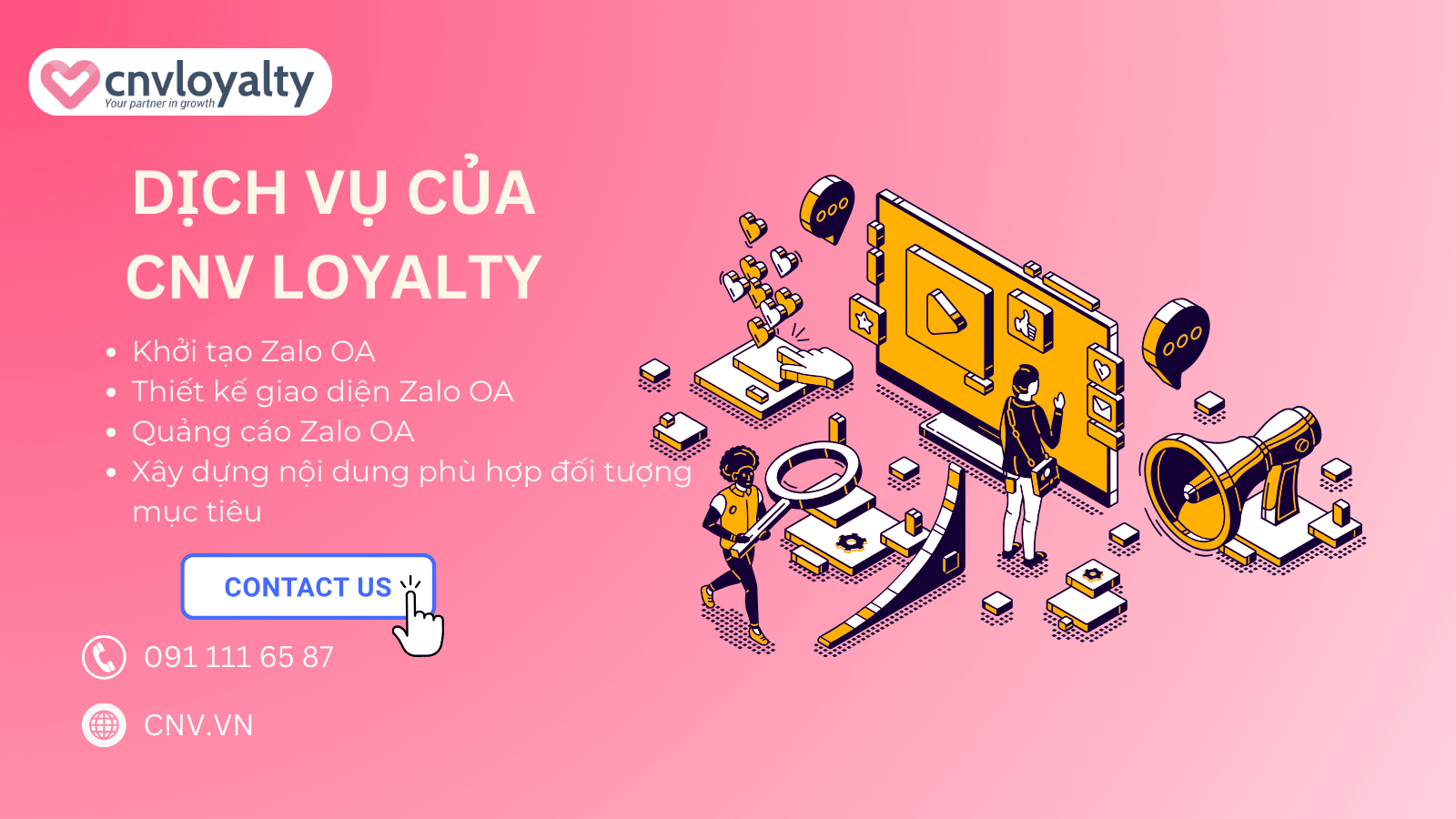 Chạy quảng cáo Zalo có hiệu quả không? 17 Dịch vụ của CNV Loyalty