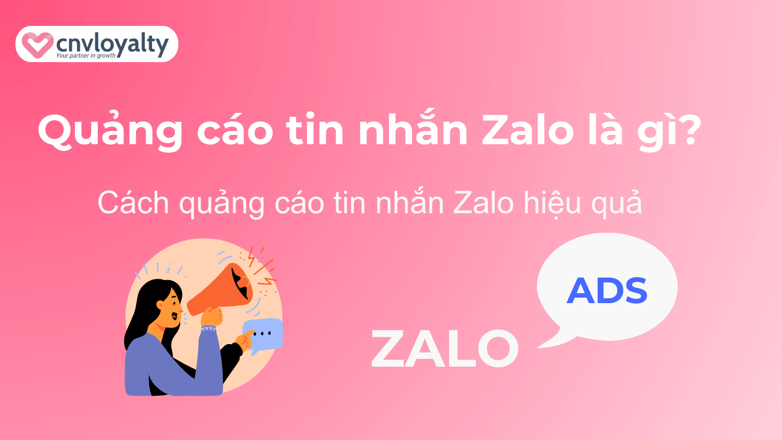 5+ mẫu quảng cáo tin nhắn Zalo và cách thiết lập hiệu quả 19 Quảng cáo tin nhắn Zalo là gì?