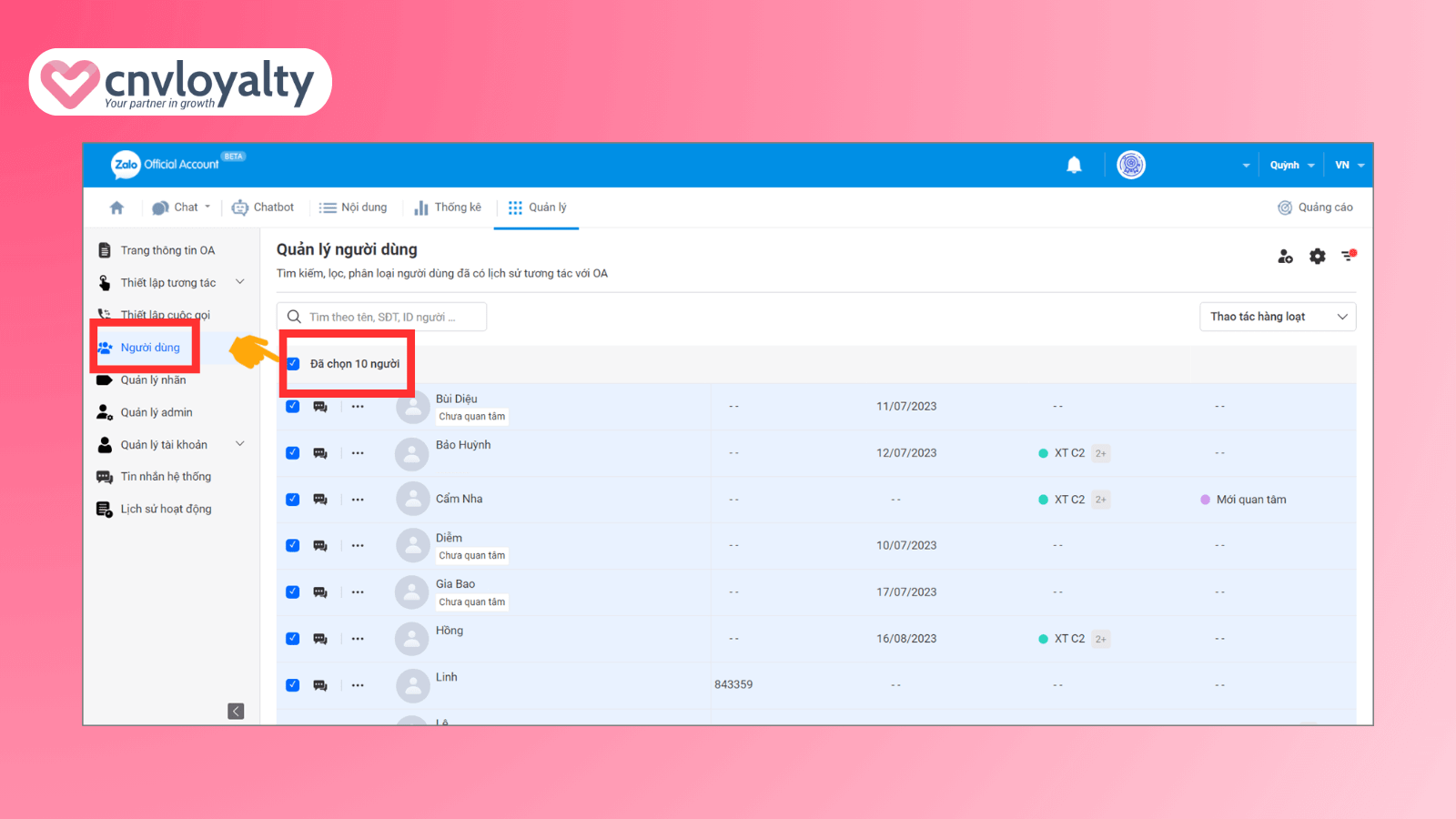 Tính năng quản lý người dùng trên Zalo OA 9 Quản lý người dùng trên Zalo OA chỉ với thao tác hàng loạt