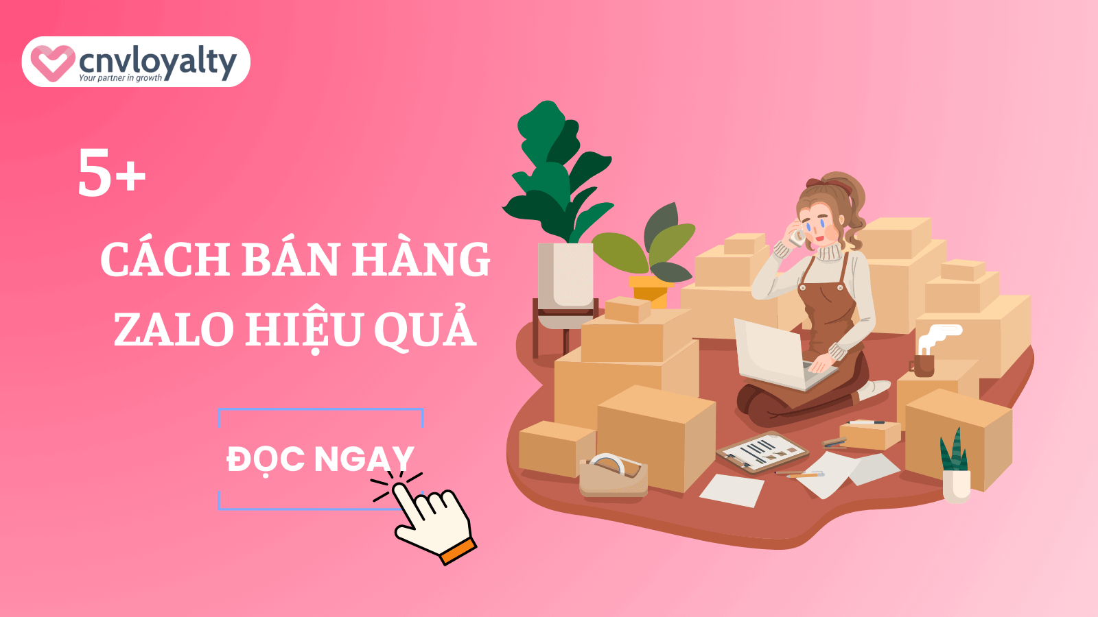 cách bán hàng zalo hiệu quả