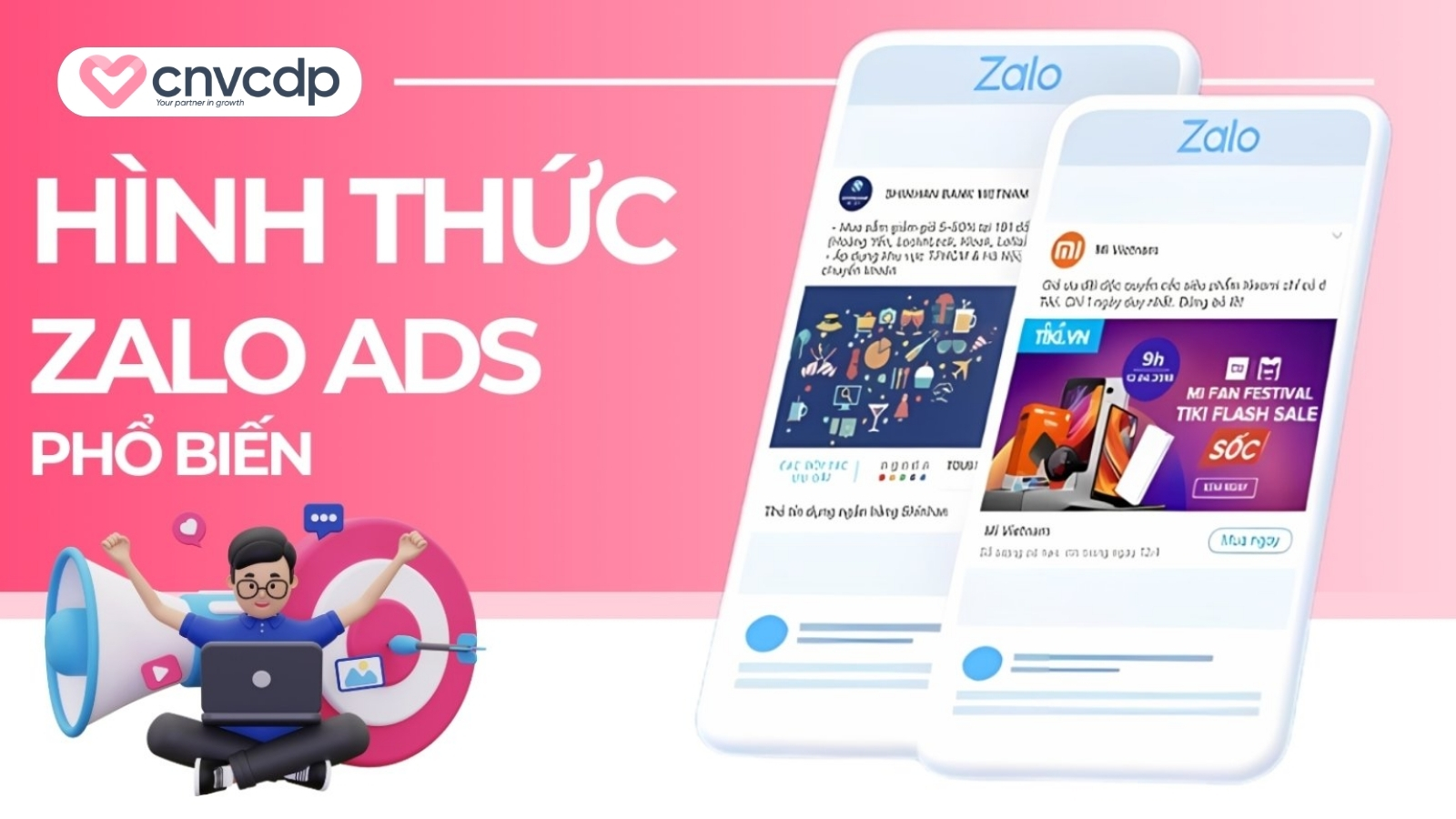 Zalo Ads là gì? Cách chạy Ads Zalo hiệu quả mới nhất 2025 4 Hình thức quảng cáo trên Zalo