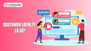 customer loyalty là gì