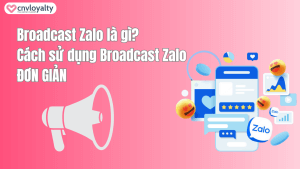 Broadcast Zalo là gì?