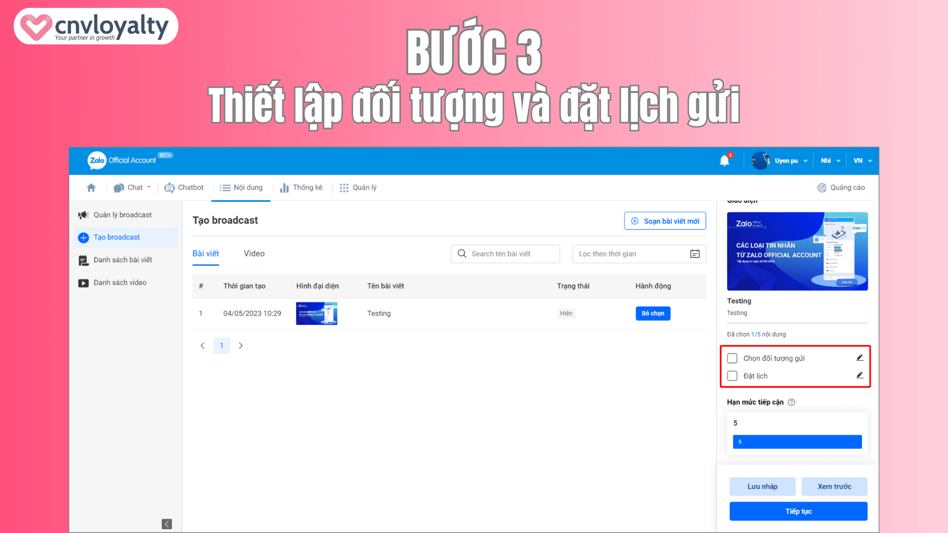 Broadcast Zalo là gì? Bật mí 4 bước tạo Broadcast Zalo 13 Bước 3 tạo broadcast zalo