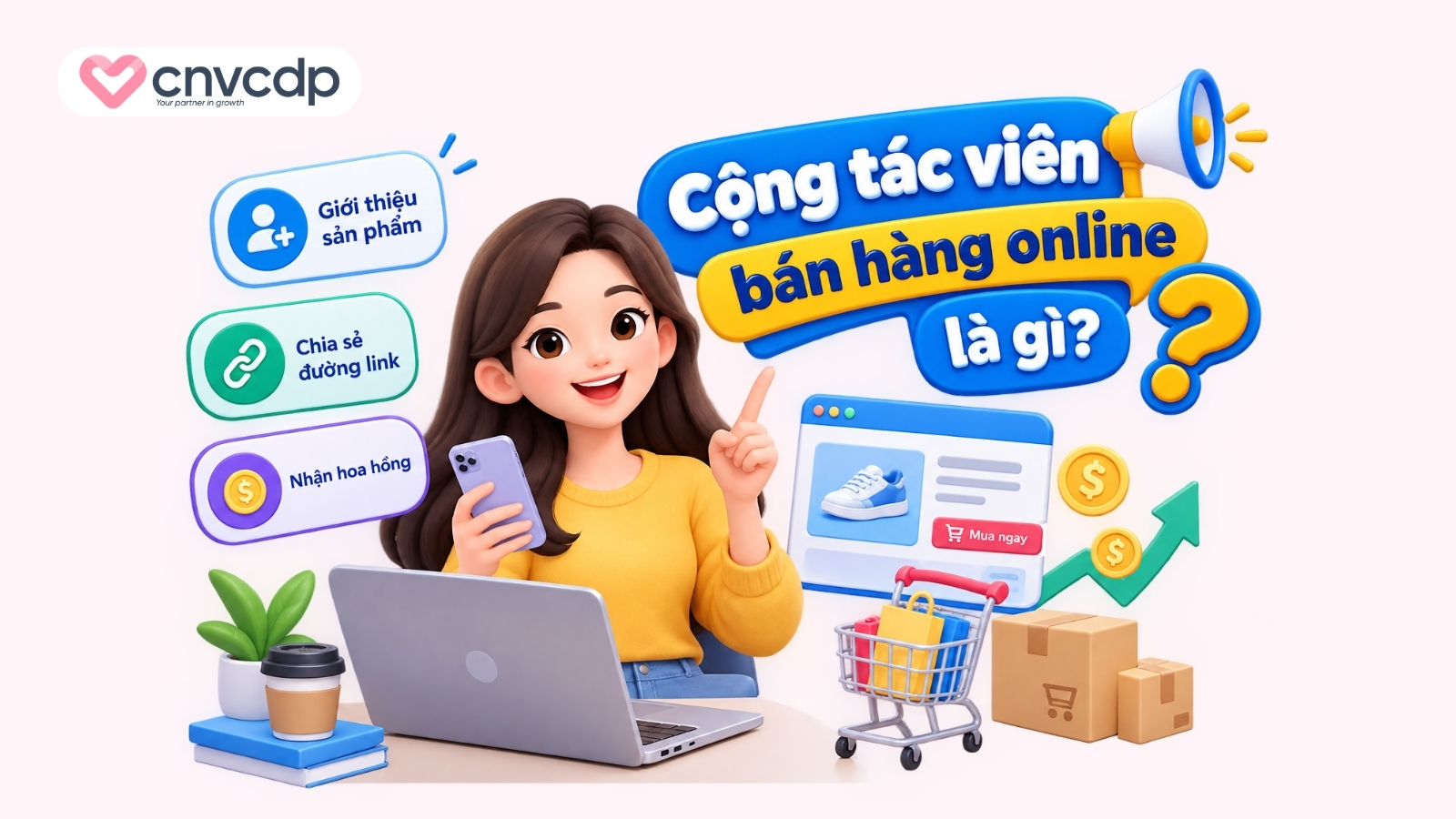 Cộng tác viên bán hàng online là gì