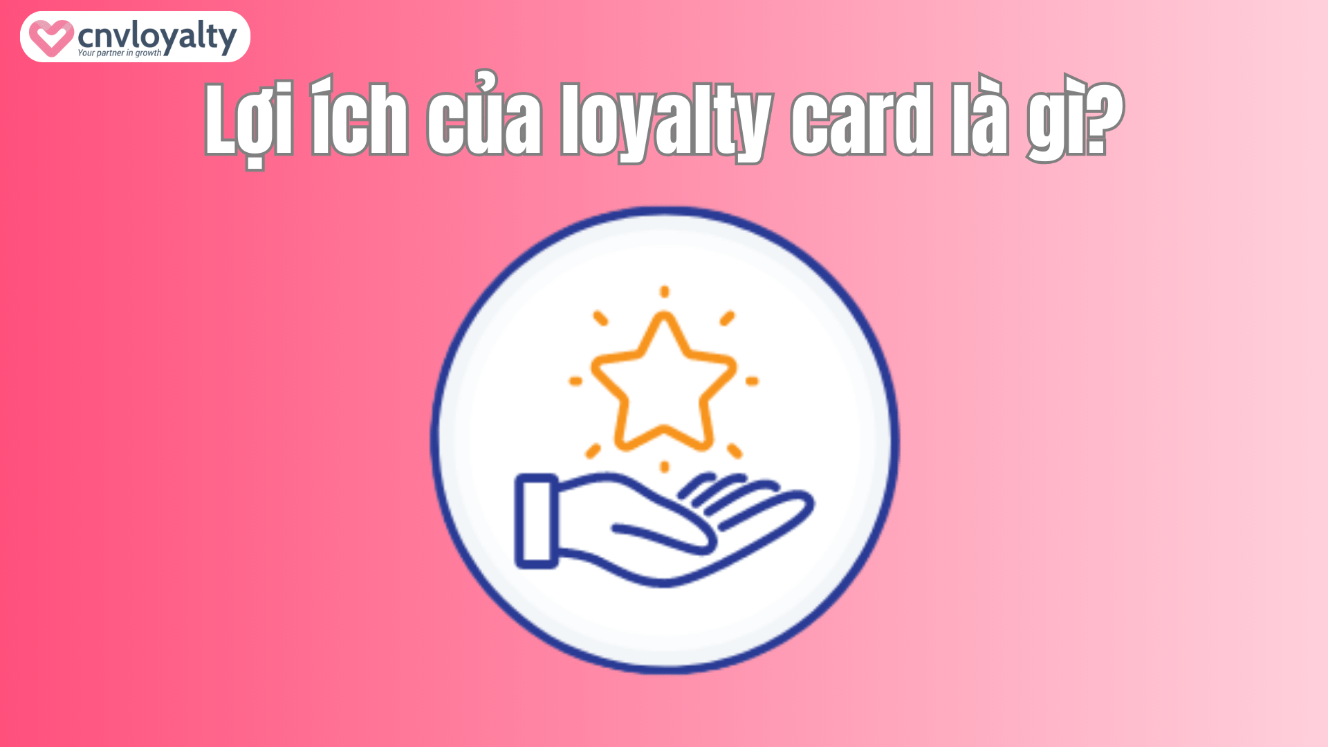 Lợi ích của loyalty card