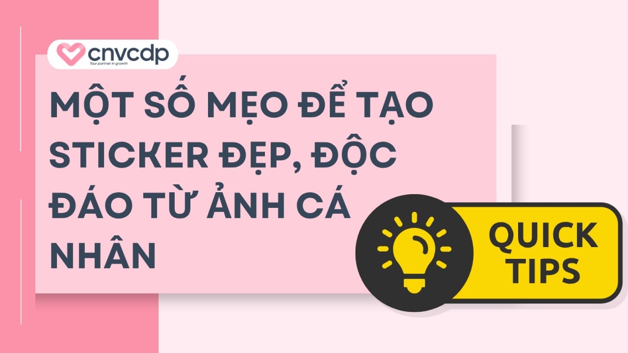 Cách tạo sticker trên Zalo bằng ảnh của mình cực dễ 2026 6 Một số mẹo để tạo sticker đẹp, độc đáo từ ảnh cá nhân
