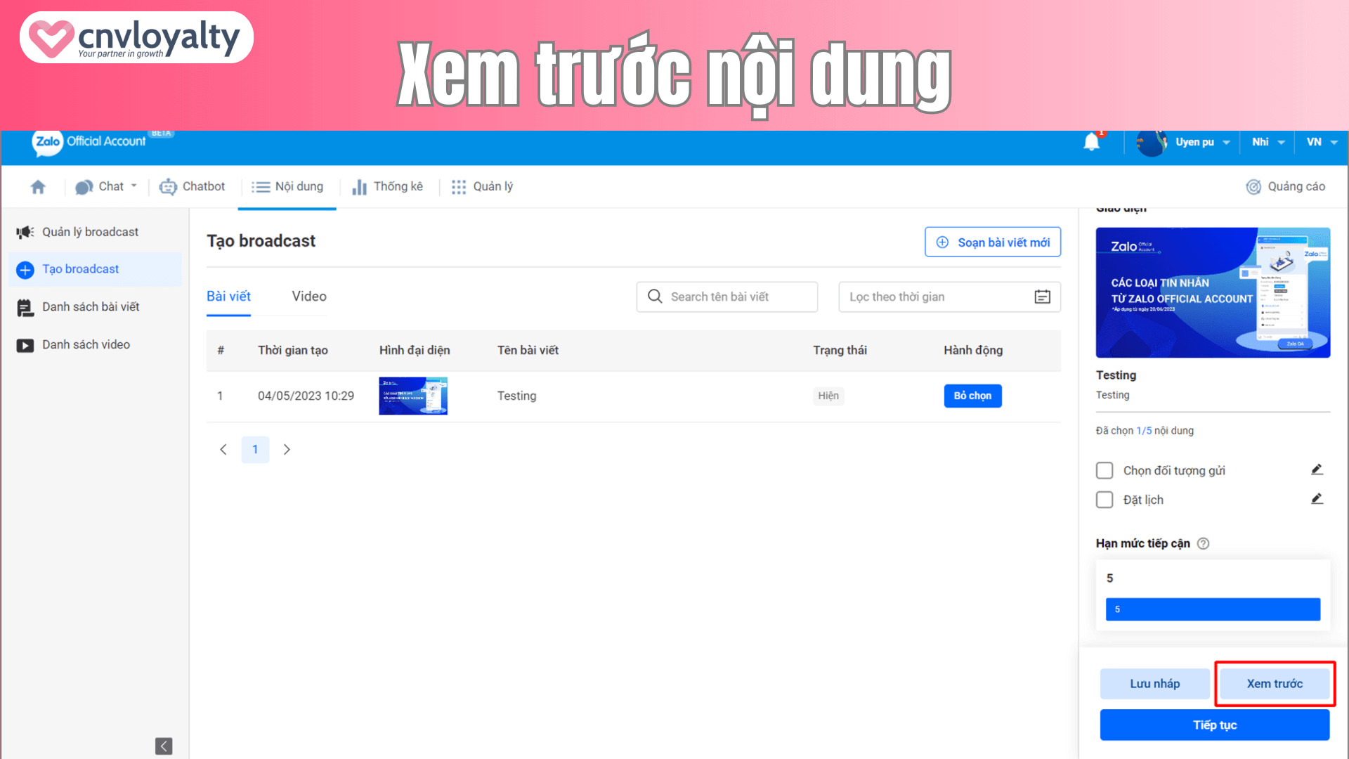 Broadcast Zalo là gì? Bật mí 4 bước tạo Broadcast Zalo 16 Xem trước nội dung broadcast zalo