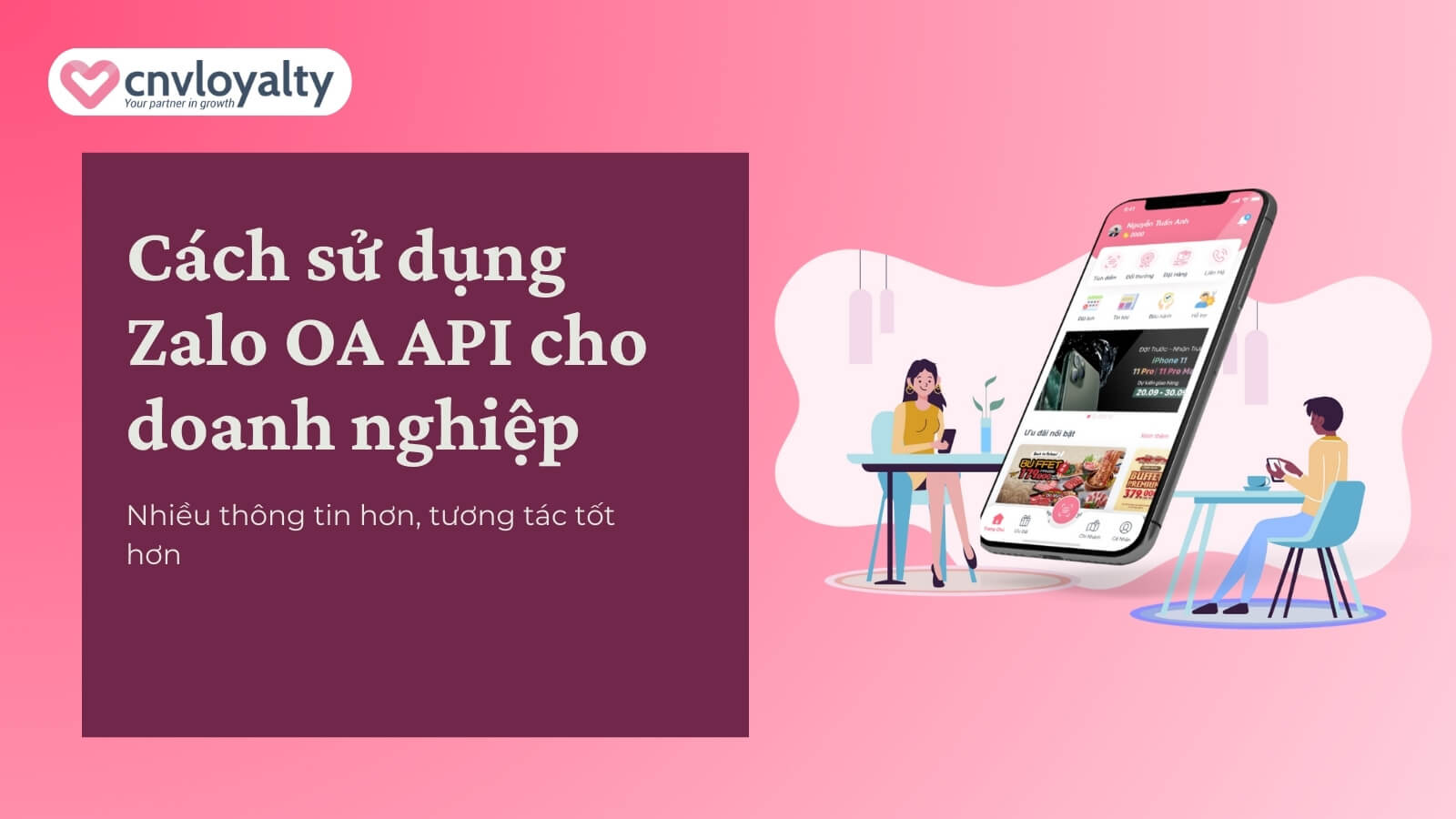 cách sử dụng Zalo OA API hiệu quả