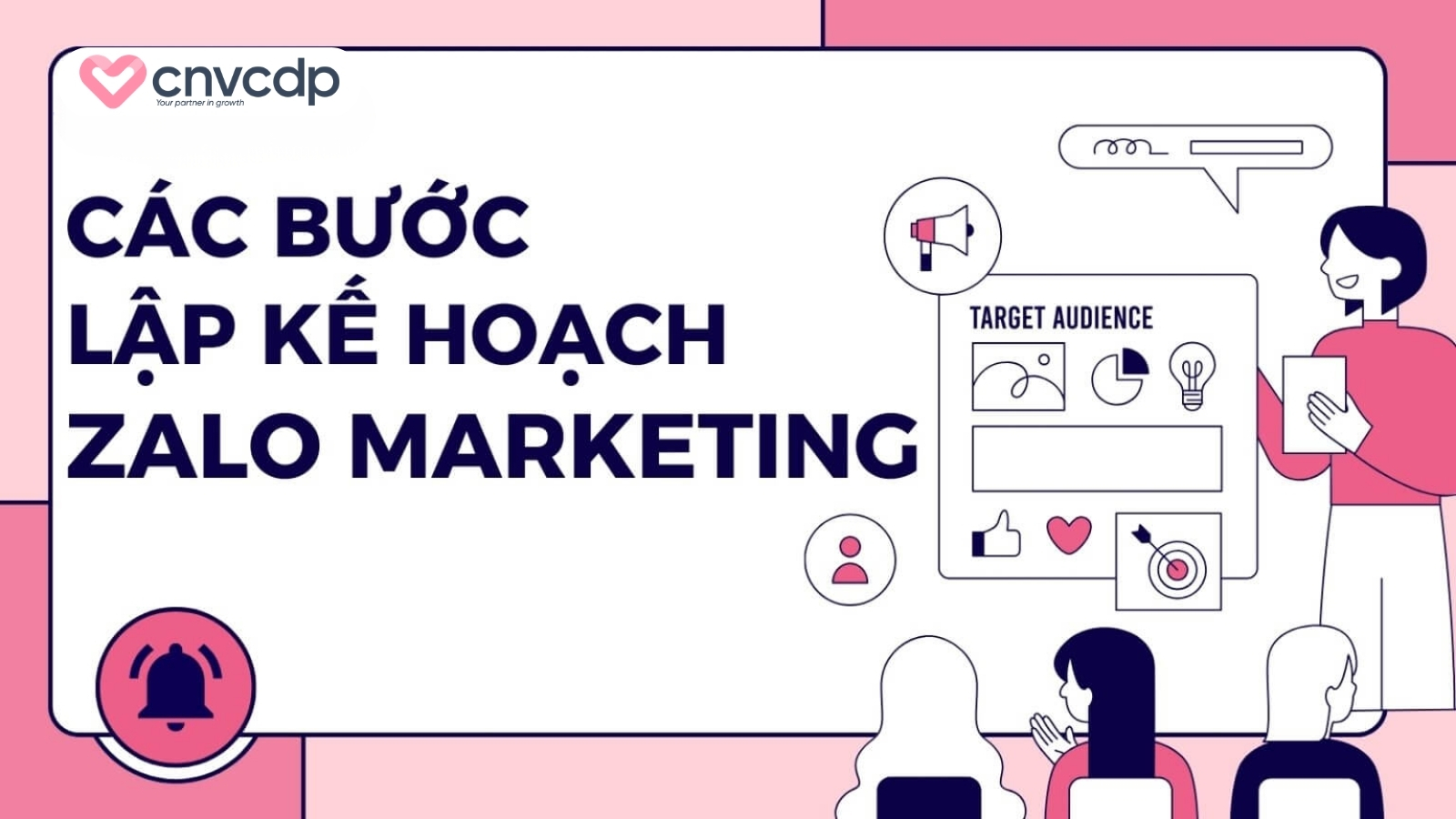 Các bước lập kế hoạch Zalo Marketing