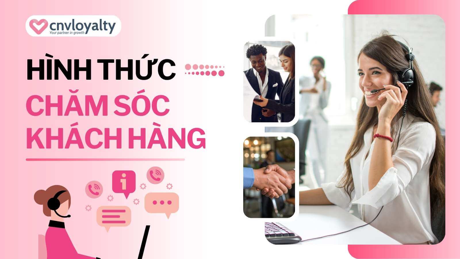 Cac hinh thuc cham soc khach hang hieu qua