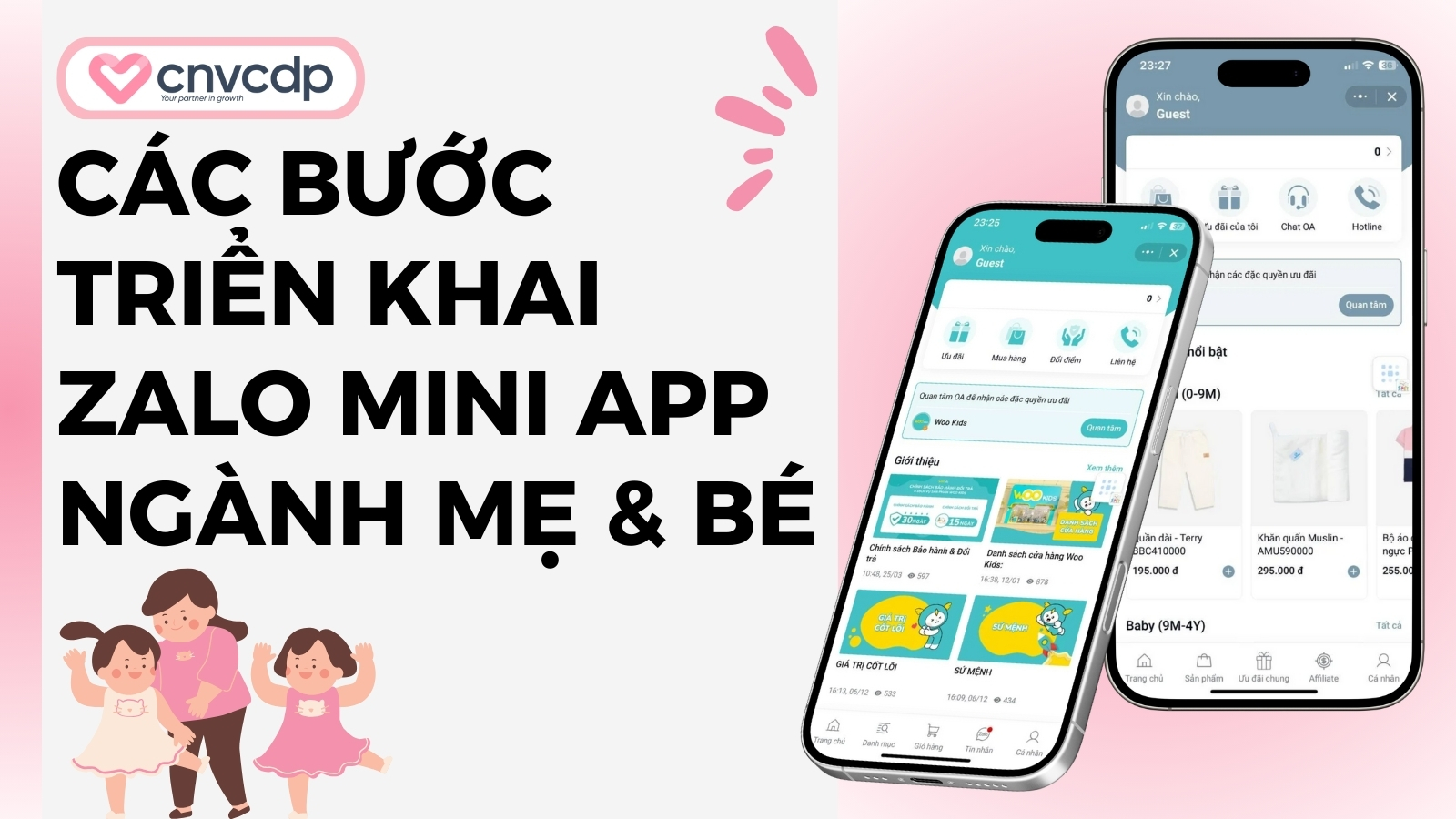 Zalo Mini App ngành hàng Mẹ và Bé: Giải pháp kinh doanh ĐỘT PHÁ 11 Cac buoc trien khai Mini App nganh hang Me va Be