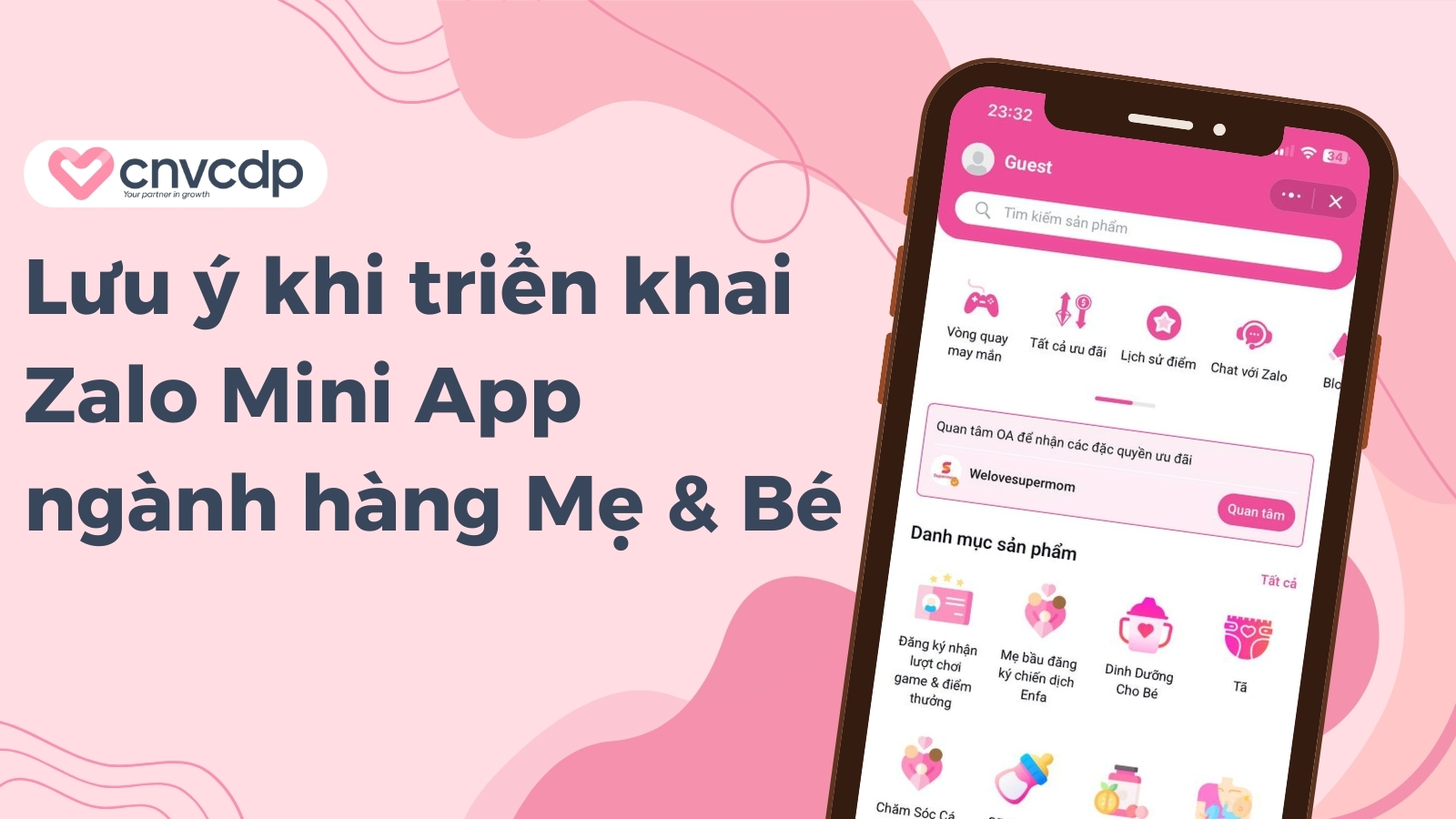 Zalo Mini App ngành hàng Mẹ và Bé: Giải pháp kinh doanh ĐỘT PHÁ 12 Luu y trien khai Zalo Mini App nganh Me va Be