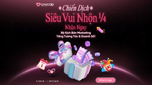 Chiến dịch marketing 1.4 từ CNV CDP