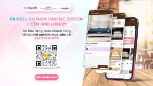 Đệm Xinh Luxury x Private Domain Traffic System