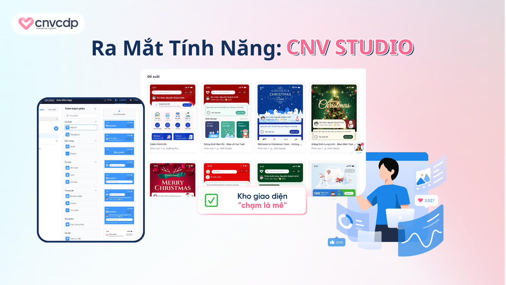 CNV Studio - Giải Pháp Sáng Tạo Mini App Độc Quyền Từ CNV CDP, Tùy Chỉnh Bằng Kéo Thả 1 CNV Studio