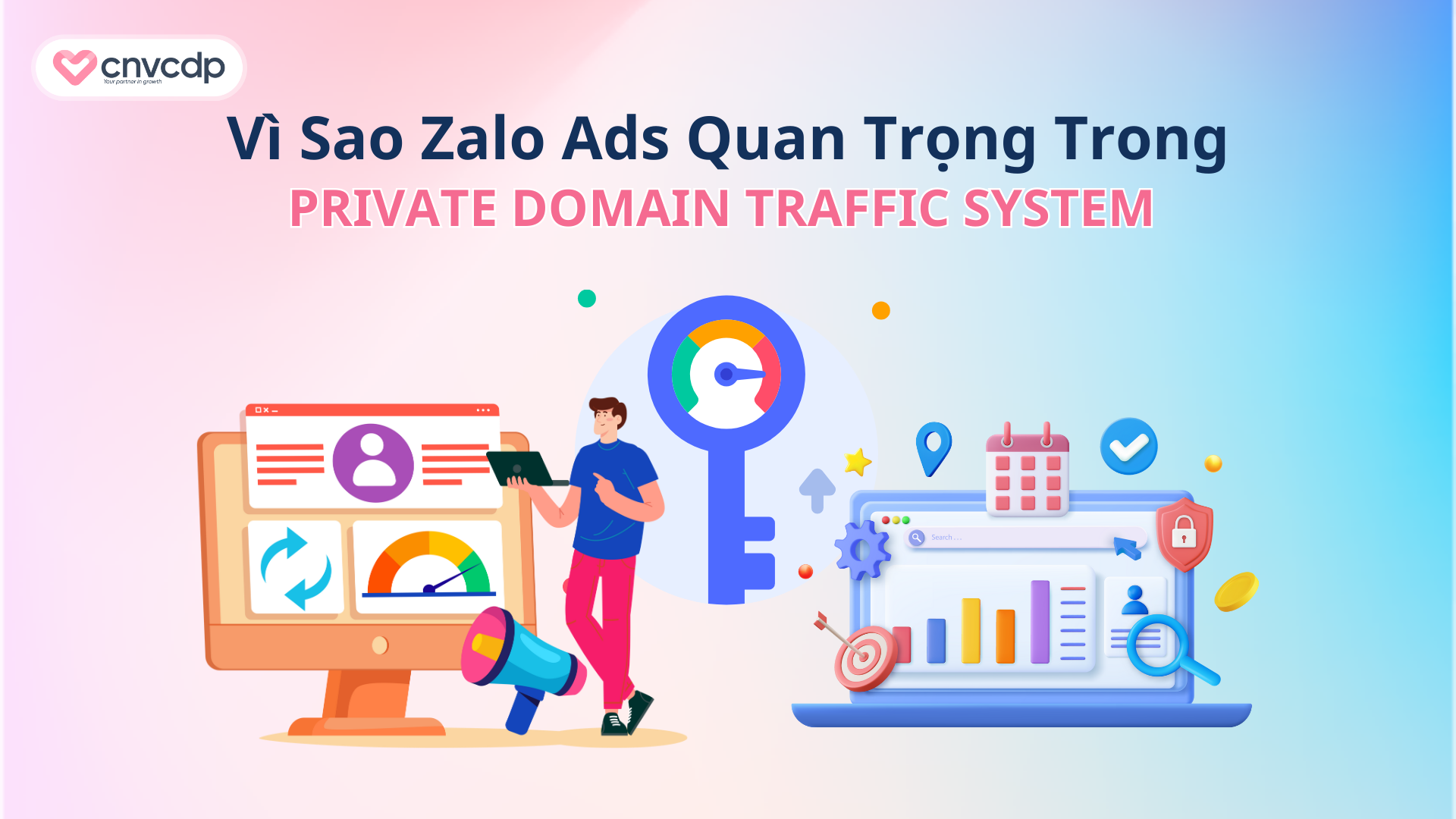 Zalo Ads Là Gì? Cách Tối Ưu Quảng Cáo Hiệu Quả Trong Private Domain Traffic System 2 Vì Sao Zalo Ads Quan Trọng Trong Private Domain Traffic System