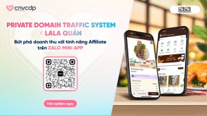 LaLa Quán x Private Domain Traffic System