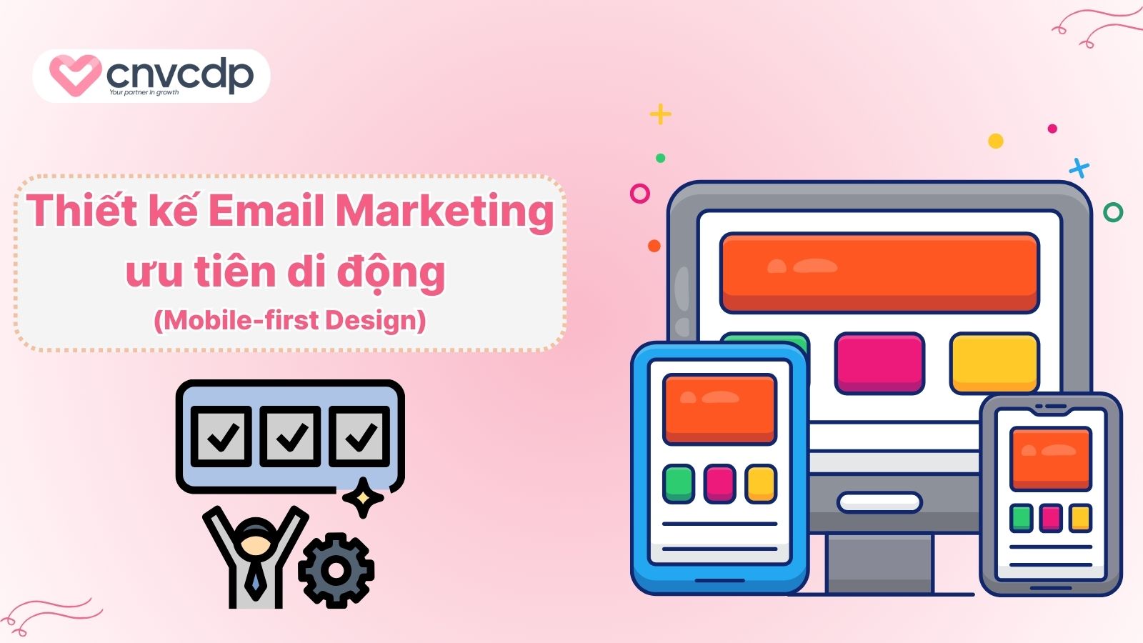 9 Bước thiết kế Email Marketing THU HÚT và HIỆU QUẢ, MIỄN PHÍ 10 Toi uu thiet ke email marketing cho di dong