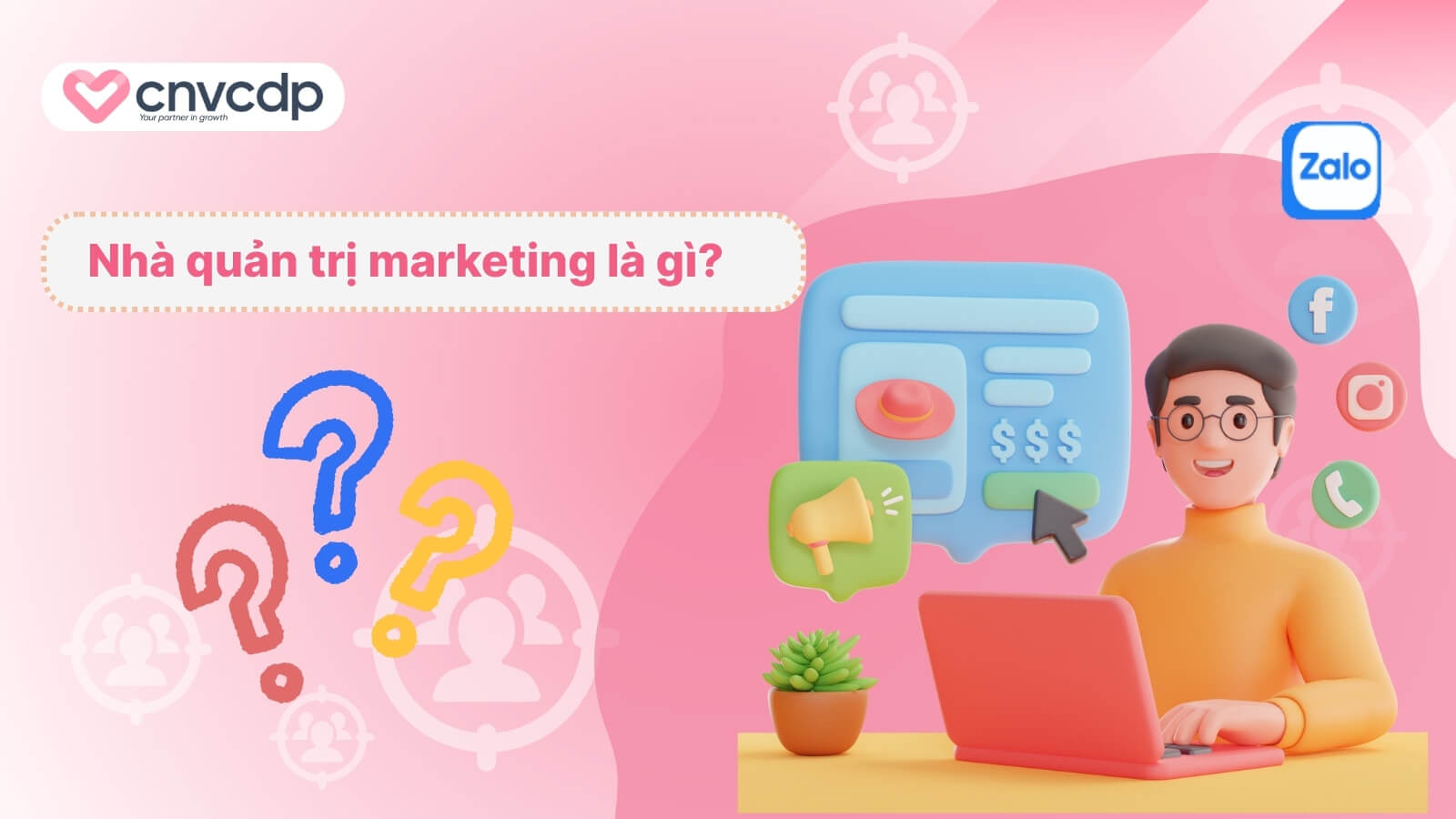 Quản trị Marketing là gì? Đặc điểm vai trò trong doanh nghiệp 9 Khai niem nha quan tri Marketing