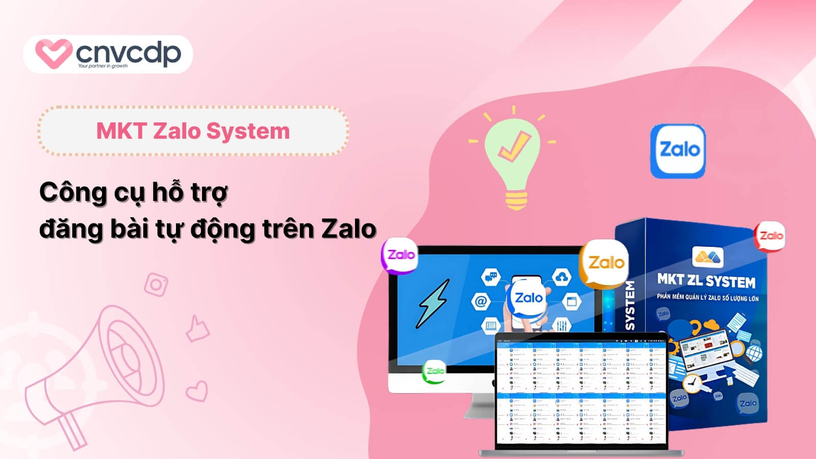 Tổng hợp 6 phần mềm đăng bài Zalo tự động HIỆU QUẢ hiện nay 5 Phần mềm MKT Zalo System