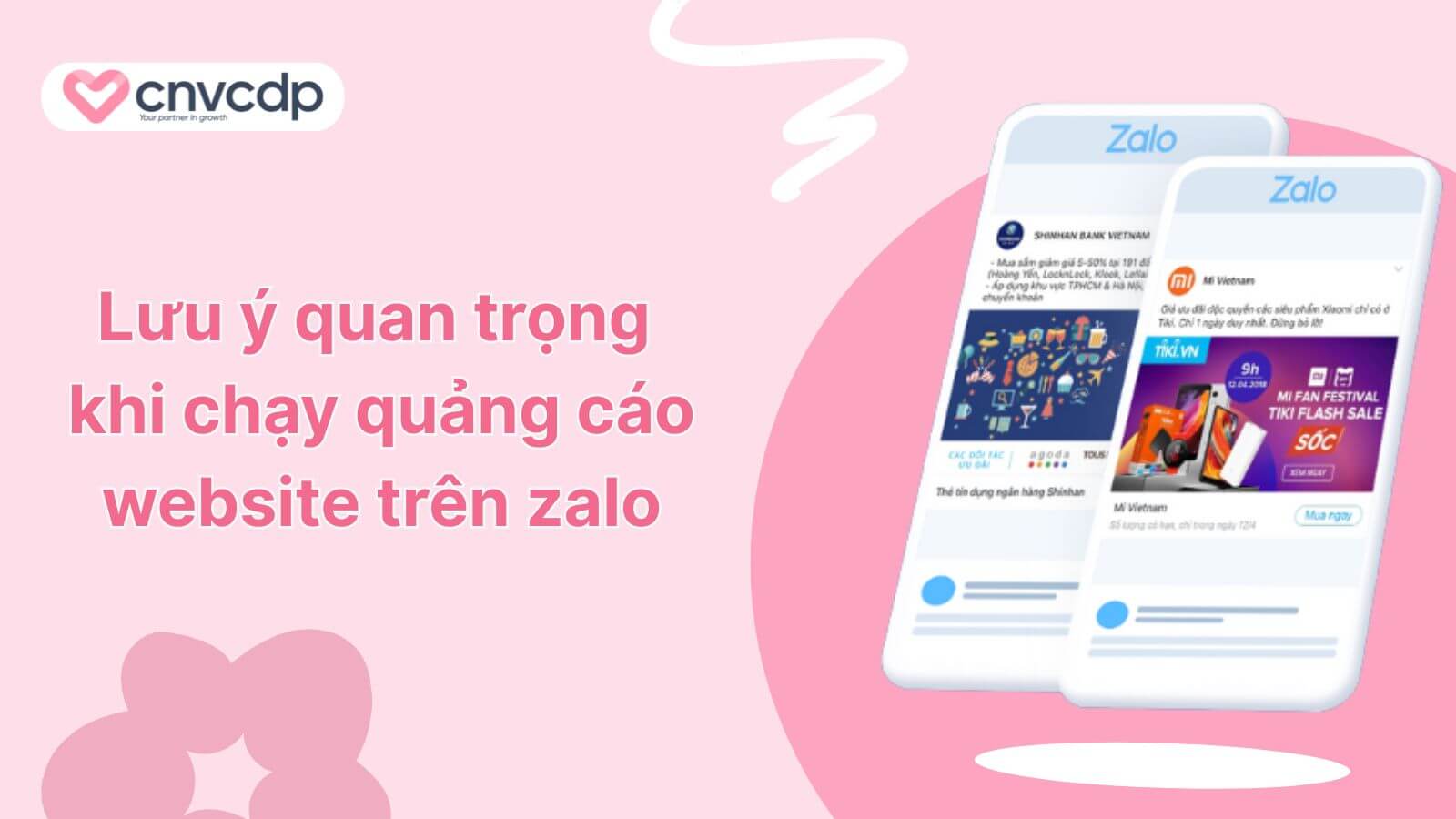 Hướng dẫn chi tiết tạo quảng cáo website trên zalo NHANH và HIỆU QUẢ 10 Luu y quan trong khi chay quang cao trang web tren zalo