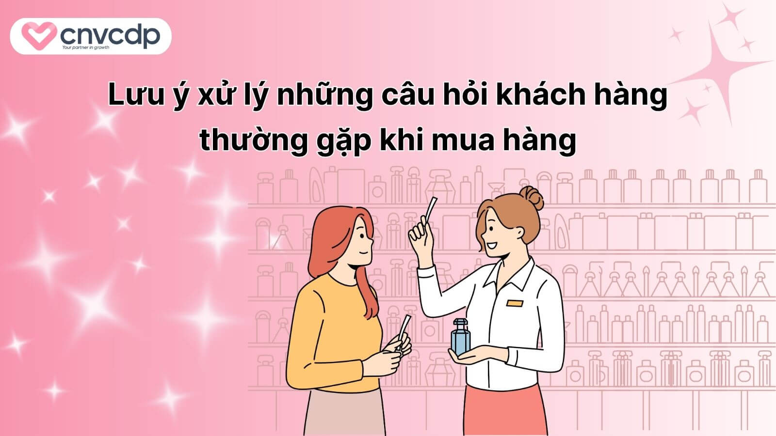 Tips trả lời các câu hỏi thường gặp khi bán hàng CHUYÊN NGHIỆP 7 luu y tra loi cau hoi khach hang thuong gap khi mua hang