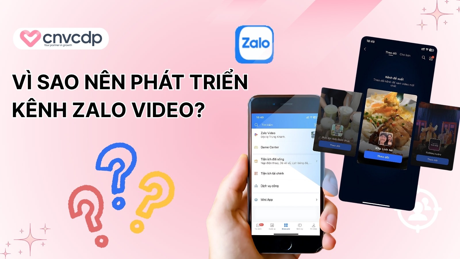 Zalo Video là gì? Cách xem, tạo và đăng ký Zalo Video siêu ĐƠN GIẢN 16 nhung loi the noi bat khi phat trien kenh zalo video