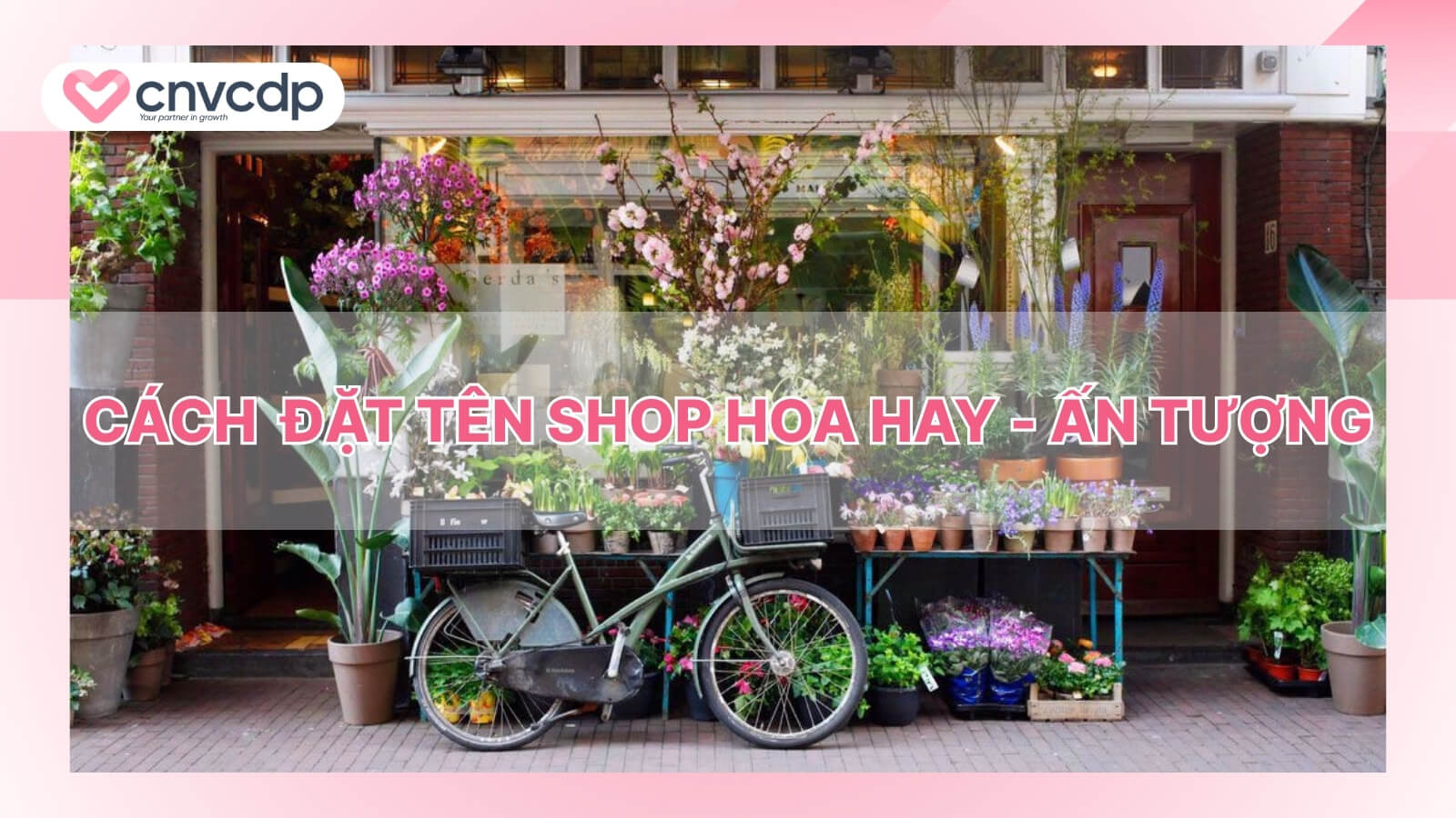 Cách đặt tên Shop hoa, cửa hàng hoa HAY ý nghĩa, độc đáo 2 dat ten cua hangs hop hoa thu hut khach hang