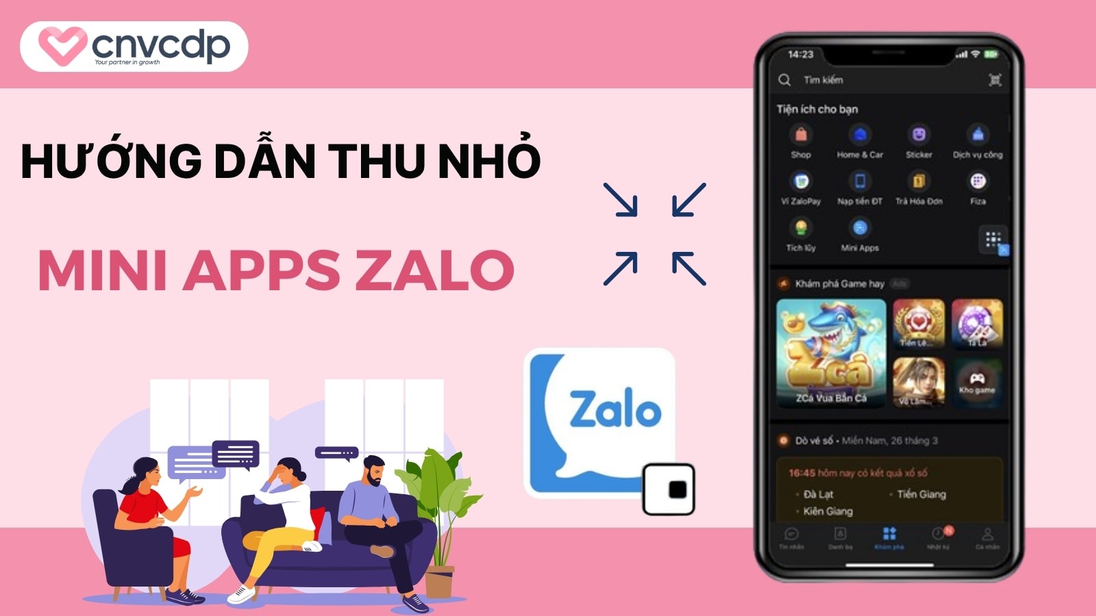 Mẹo thu nhỏ Mini Apps trên Zalo ĐƠN GIẢN và nhanh chóng 2 mach ban cach thu nho Mini Apps tren Zalo
