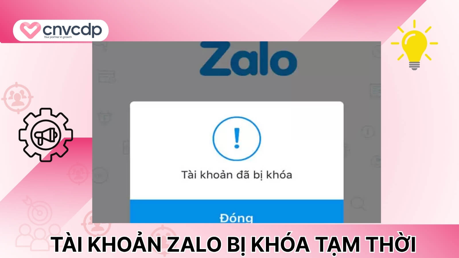 Tài khoản Zalo bị khóa: Nguyên nhân và 5 cách mở khóa NHANH CHÓNG 5 tai khoan Zalo bi vo hieu hoa tam thoi