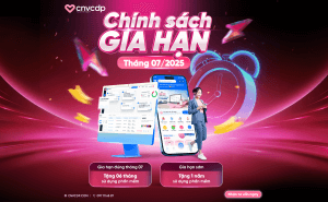04072025 CNVCDP CHÍNH SÁCH GIA HẠN THÁNG 7 16 9