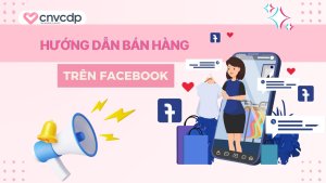 Cach ban hang tren Facebook hieu qua