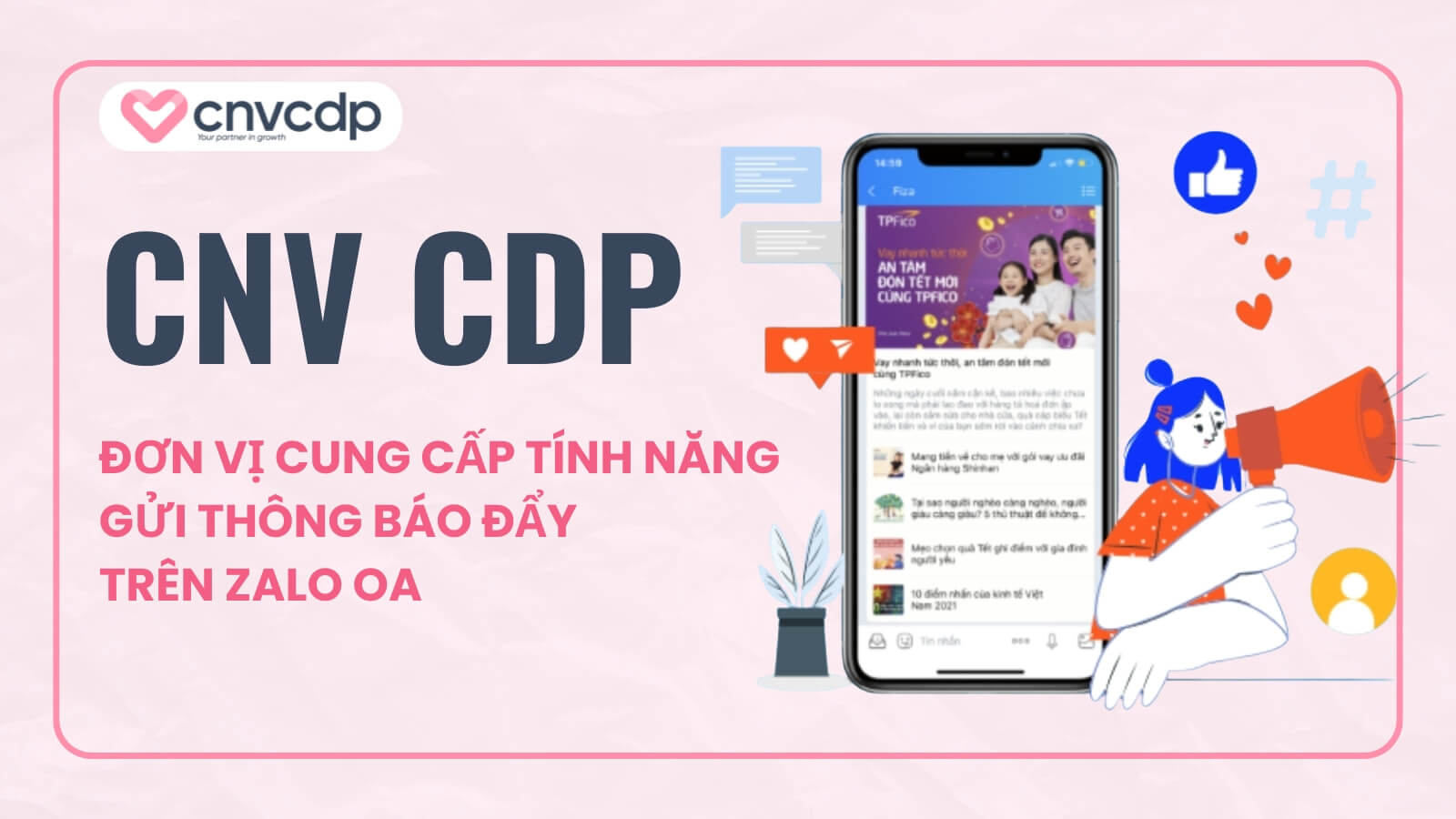 Gửi thông báo đẩy trên Zalo OA: Giải pháp tiếp cận khách hàng hiệu quả 7 don vi cung cap tinh nang gui thong bao day hieu qua