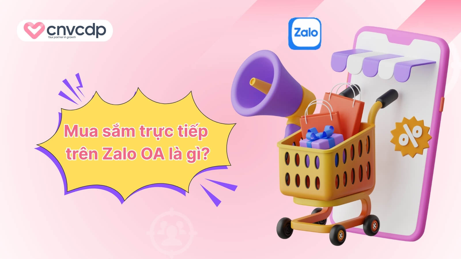 Mua sắm trực tiếp trên Zalo OA: Giải pháp bán hàng hiệu quả 3 mua sam truc tiep nen tang Zalo OA