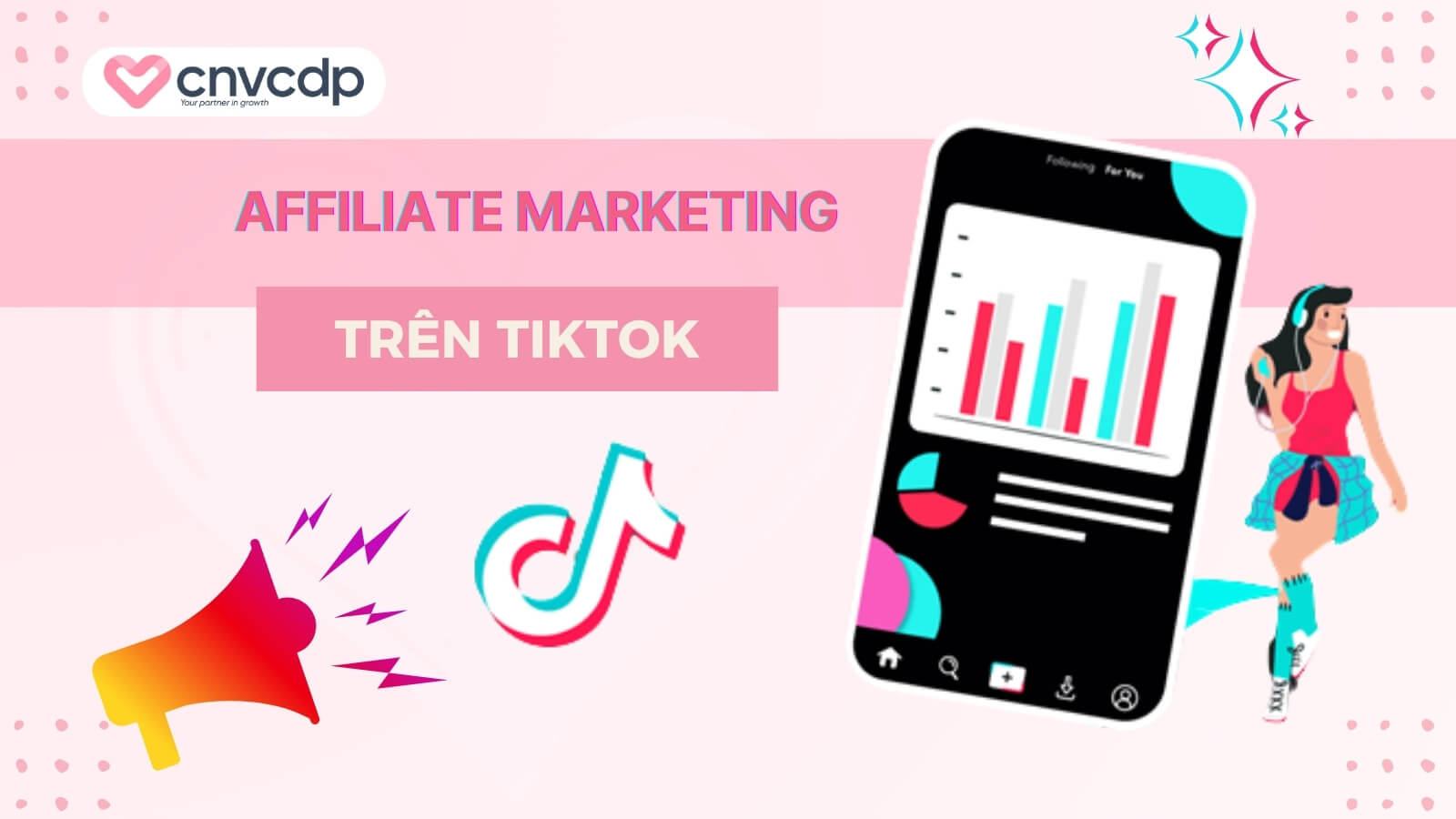 Hướng dẫn làm tiếp thị liên kết trên TikTok HIỆU QUẢ cho người mới 2 tiep thi lien ket tren nen tang tiktok