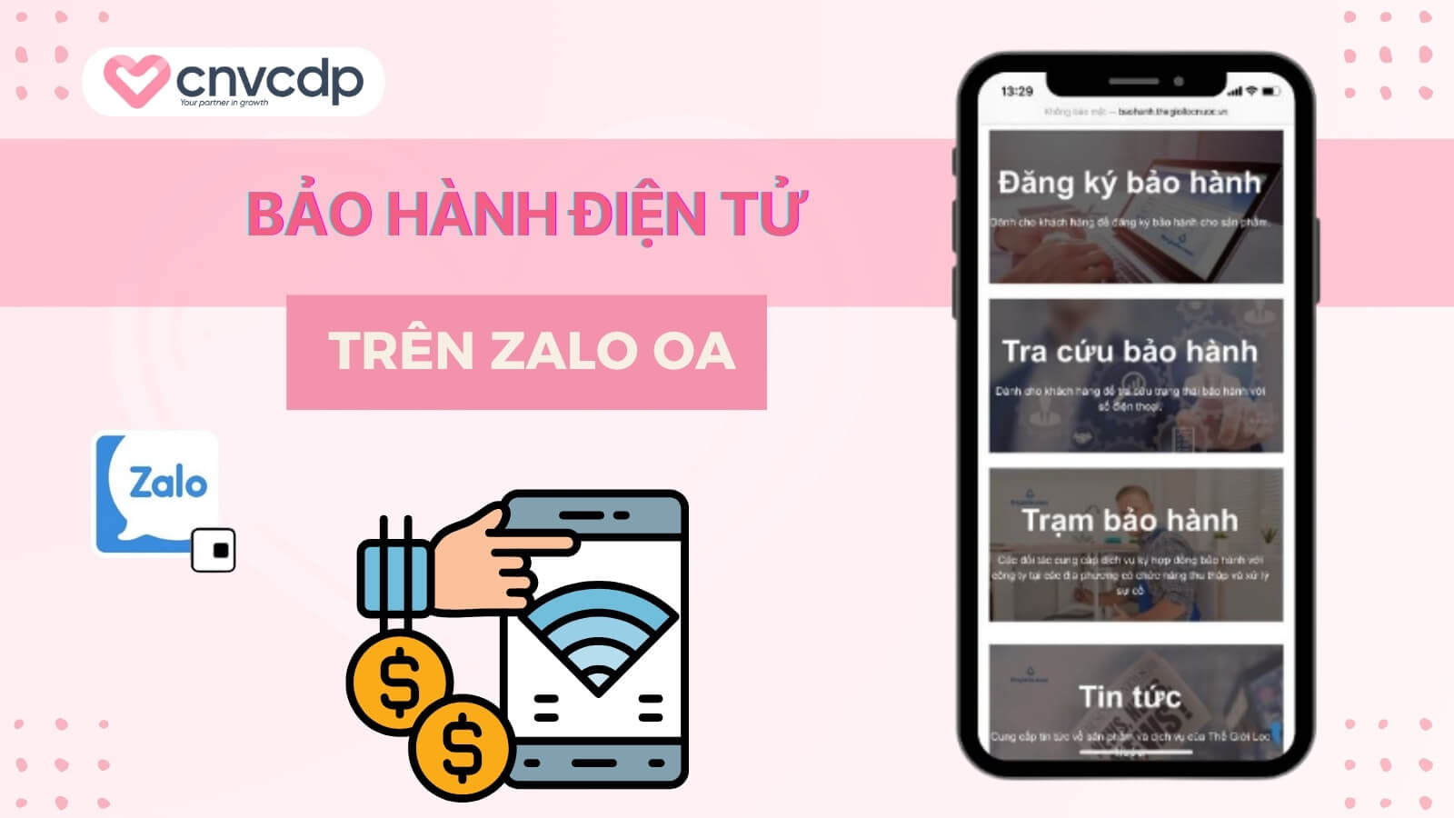 Bảo hành điện tử trên Zalo OA: Giải pháp quản lý hiệu quả cho doanh nghiệp 2 tinh nang bao hanh dien tu tren nen tang Zalo OA