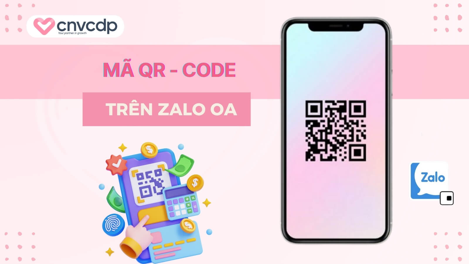Mã QR - Code trên Zalo OA: Giải pháp kết nối khách hàng hiệu quả 2 tinh nang qr code tren nen tang Zalo OA