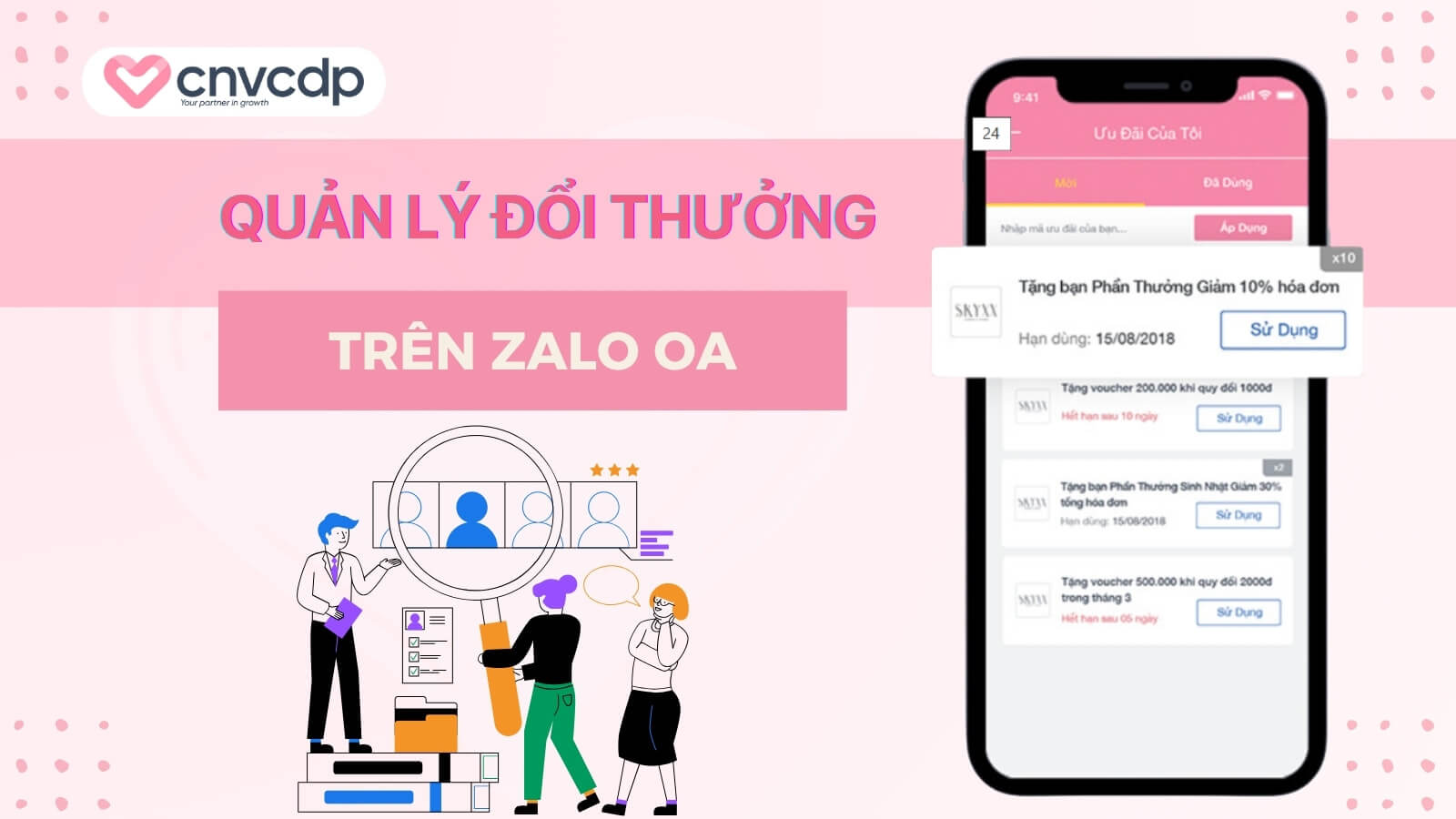 Quản lý đổi thưởng trên Zalo OA: Giải pháp giữ chân khách hàng toàn diện 2 tinh nang quan ly doi thuong tren Zalo OA