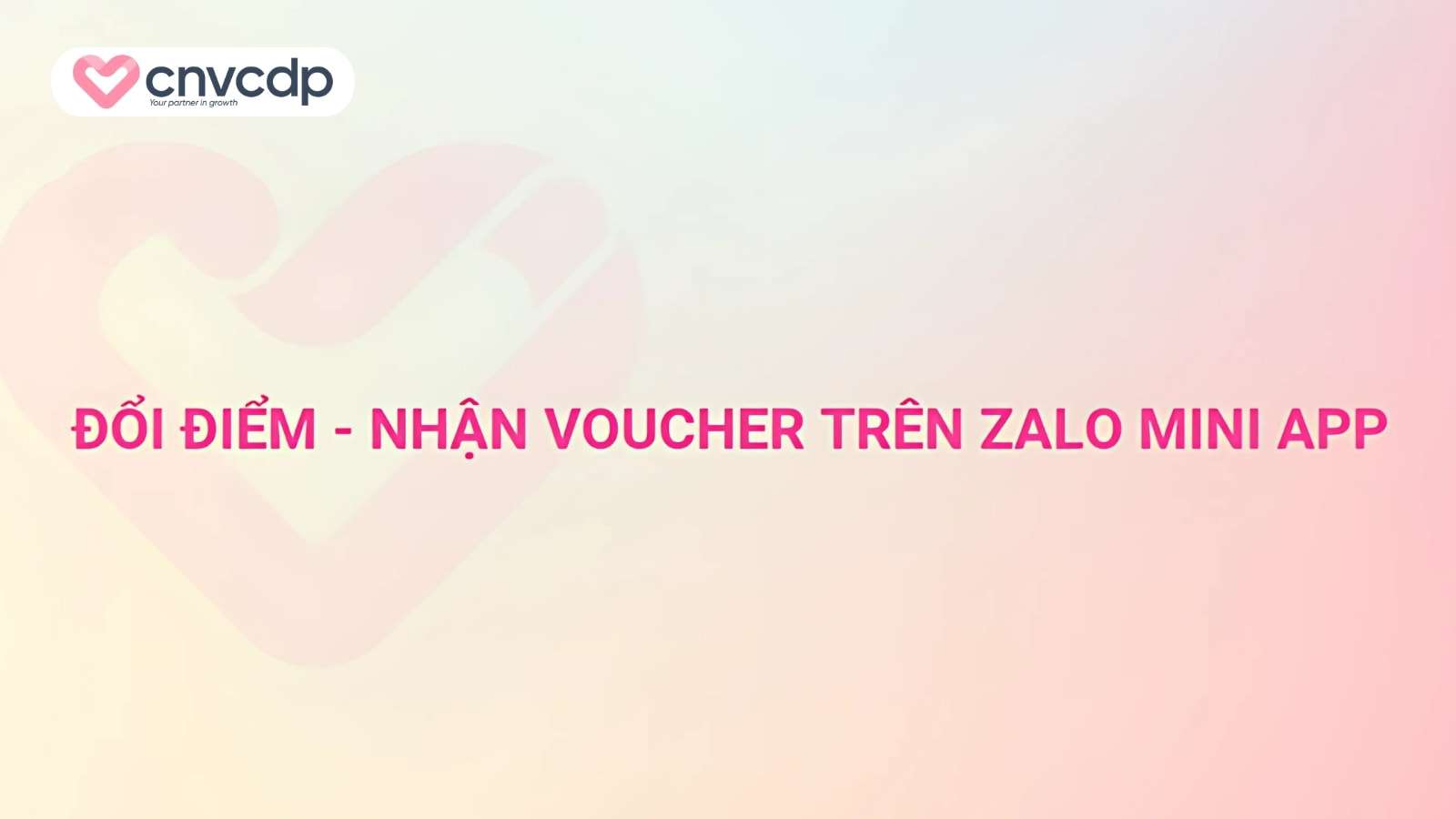 Đổi điểm nhận voucher trên Zalo Mini App giữ chân khách hàng hiệu quả 2 Giai phap doi diem nhan voucher tren nen tang Zalo Mini App