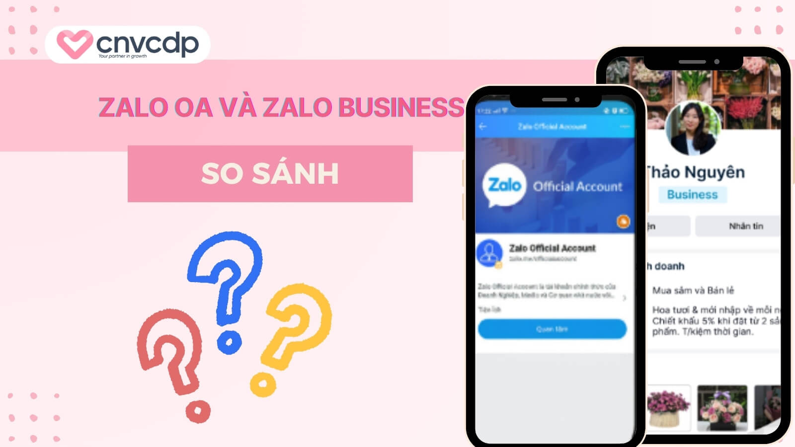 So sánh Zalo OA và Zalo Business, lựa chọn nào tối ưu cho doanh nghiệp? 2 So sanh Zalo OA va Zalo Business